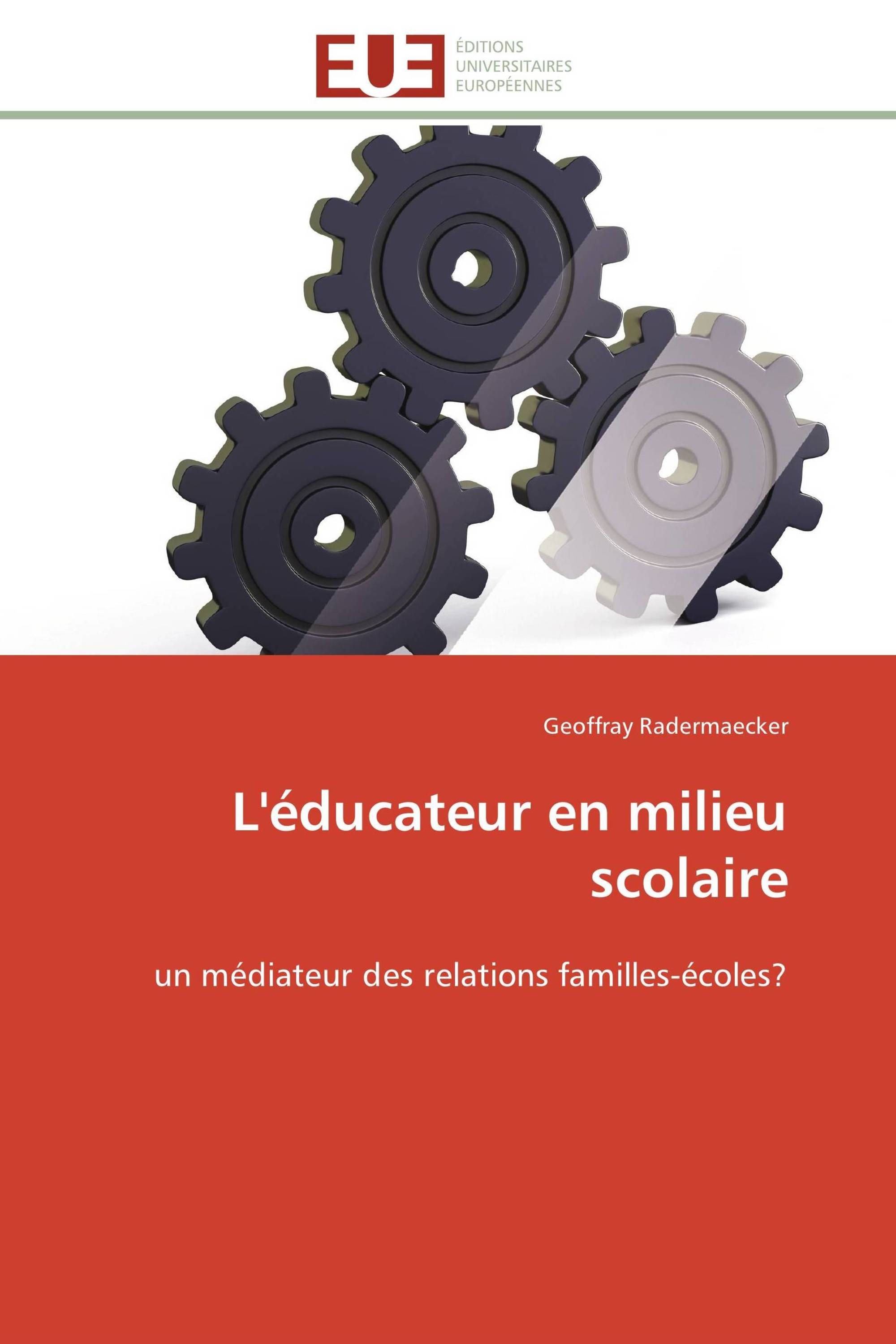 L'éducateur en milieu scolaire