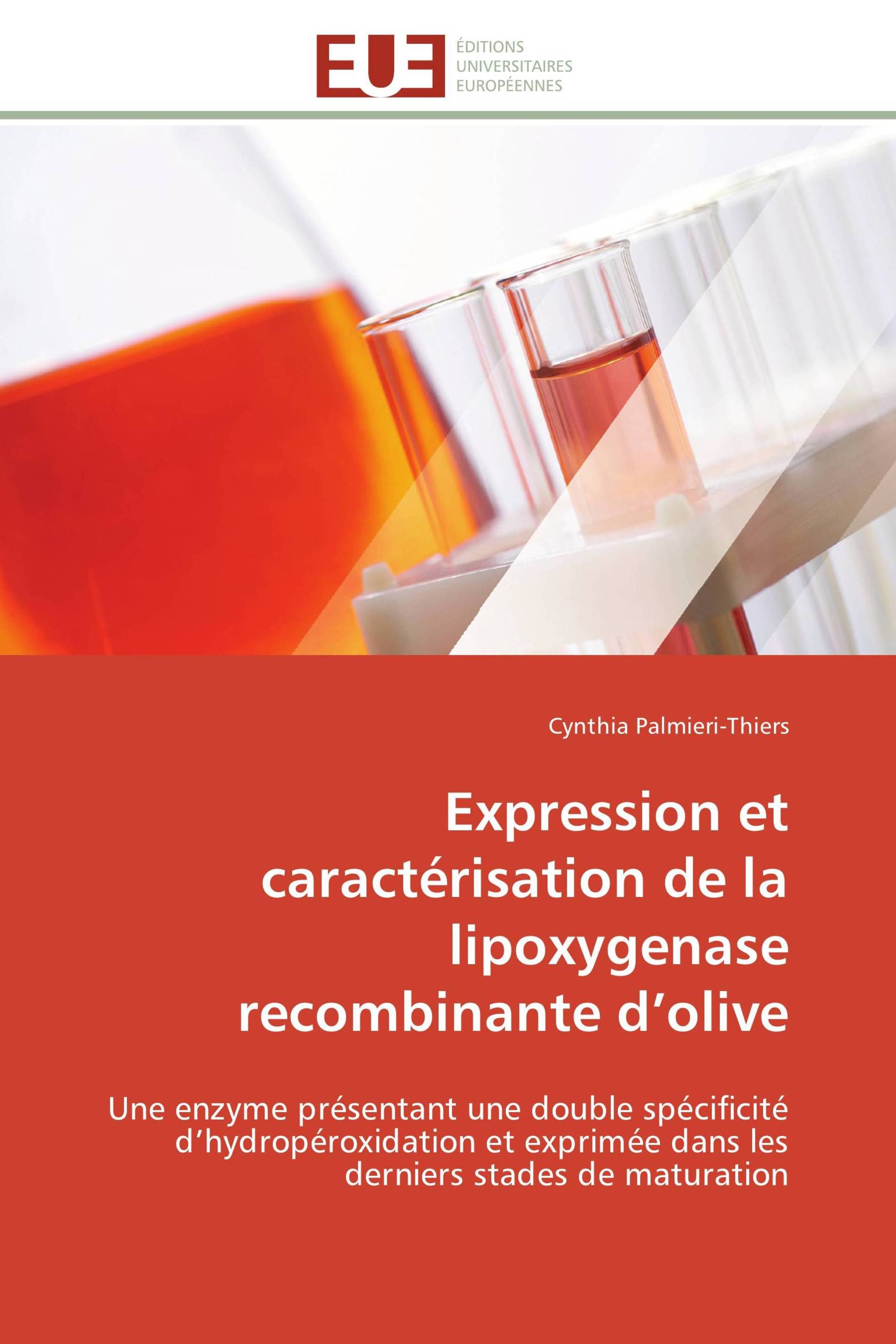 Expression et caractérisation de la lipoxygenase recombinante d’olive