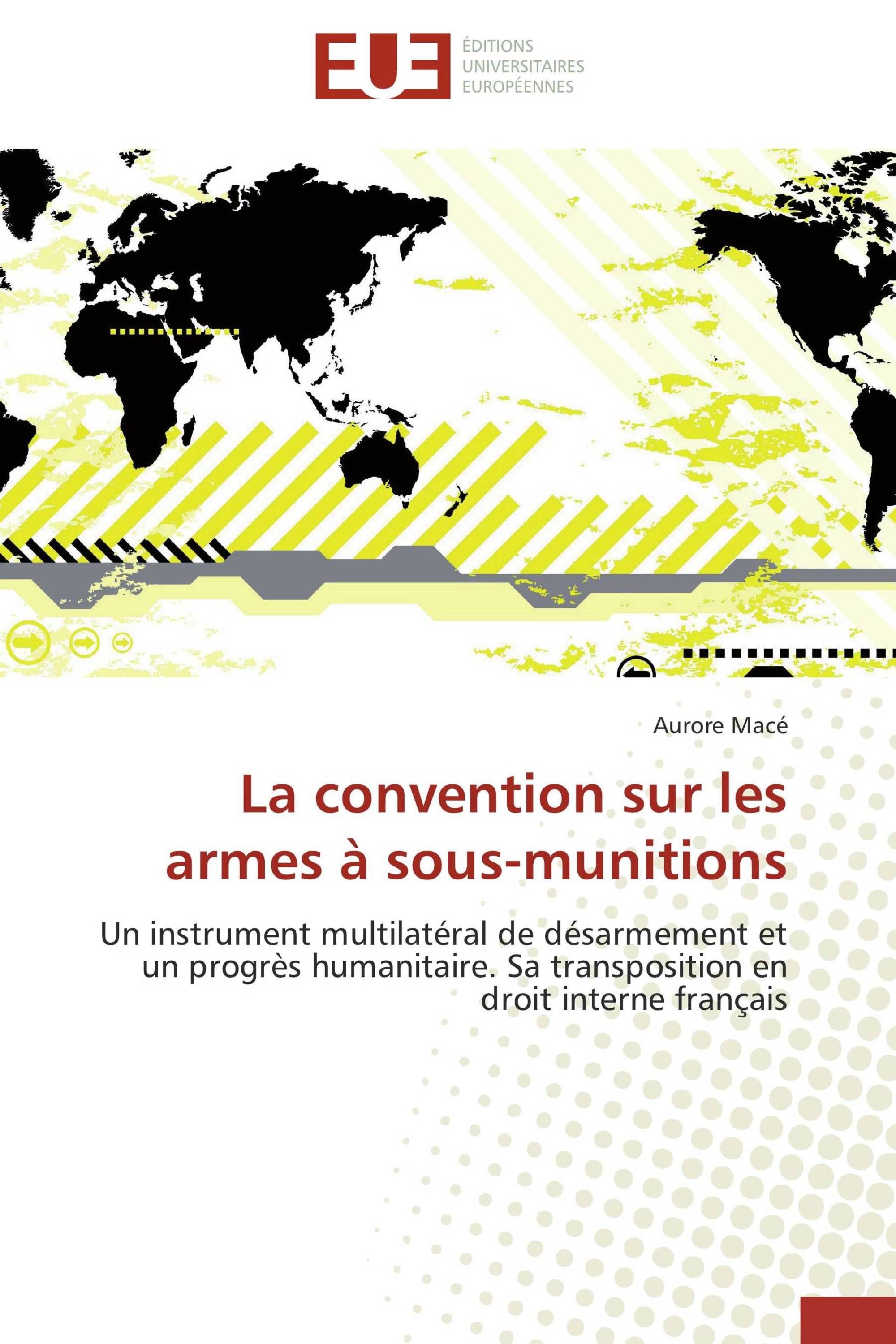 La convention sur les armes à sous-munitions