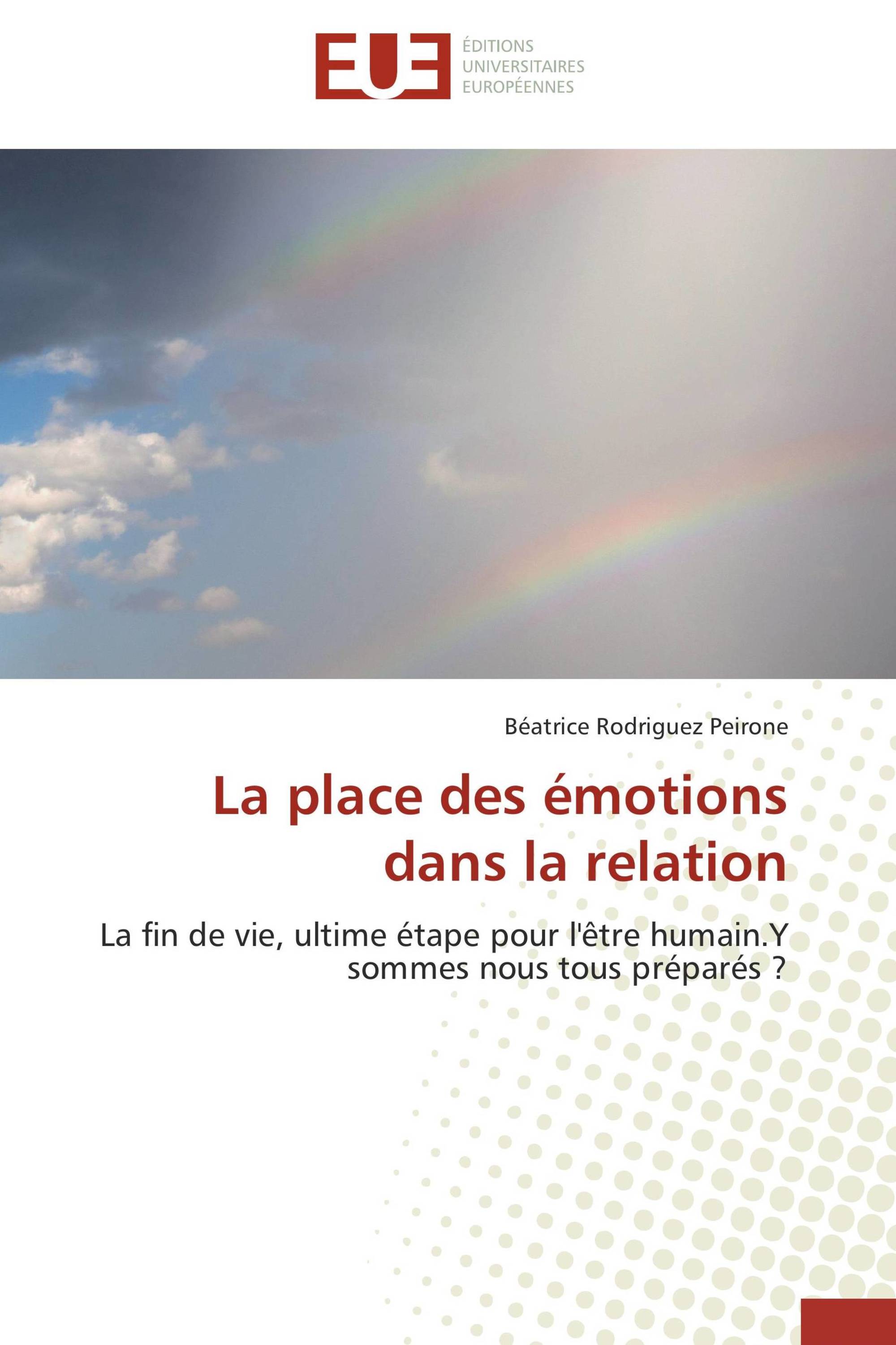 La place des émotions dans la relation