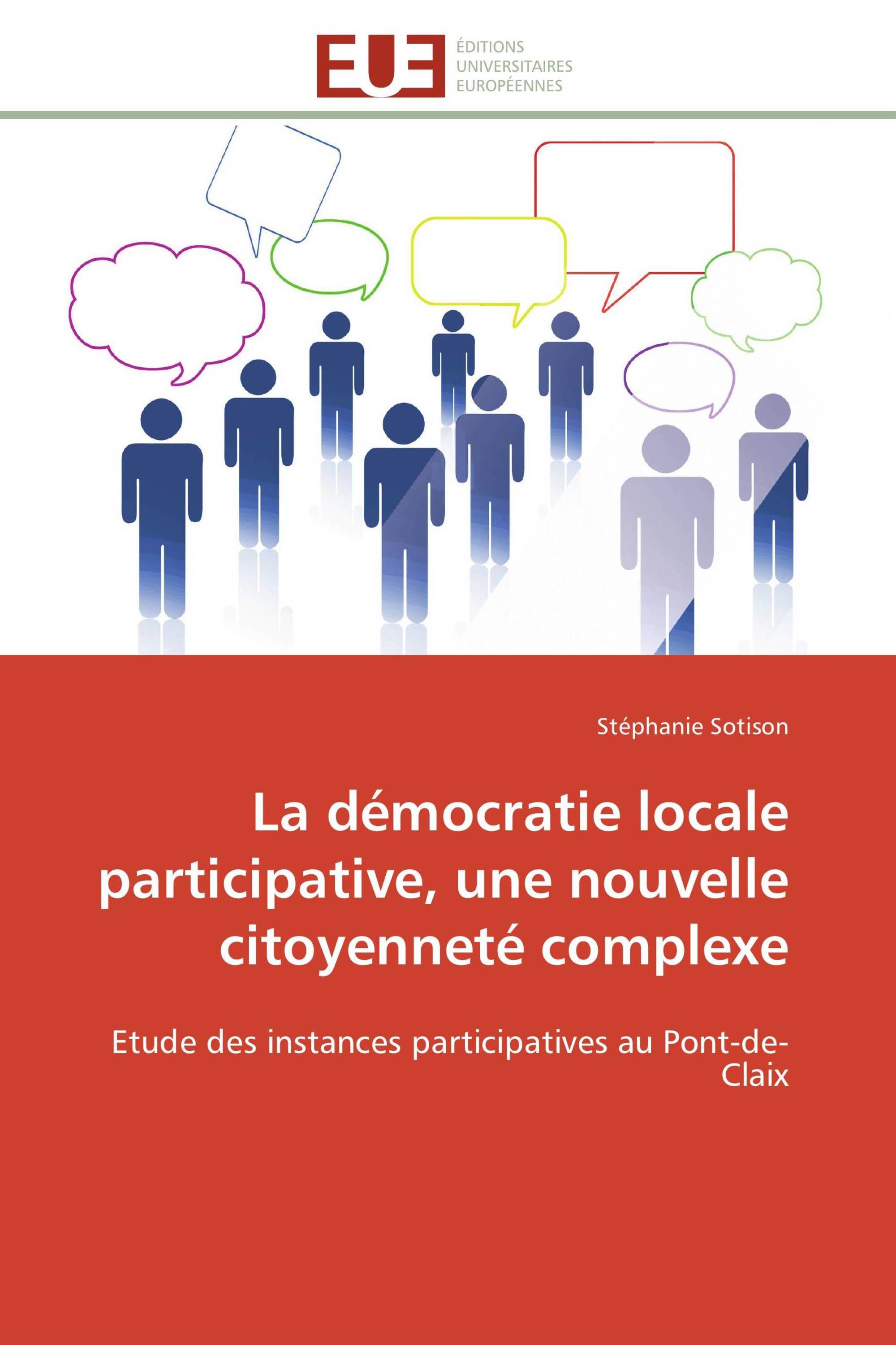 La démocratie locale participative, une nouvelle citoyenneté complexe