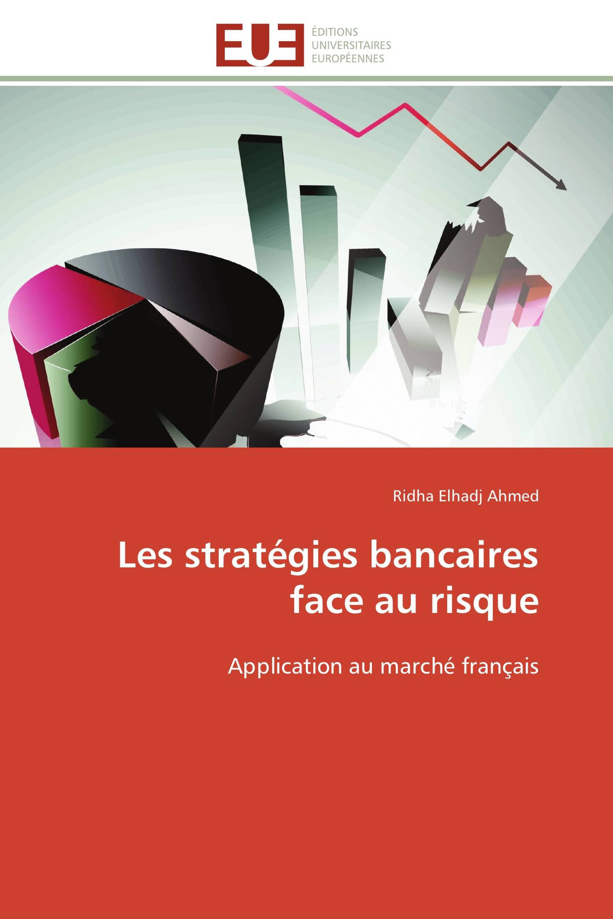 Les stratégies bancaires face au risque