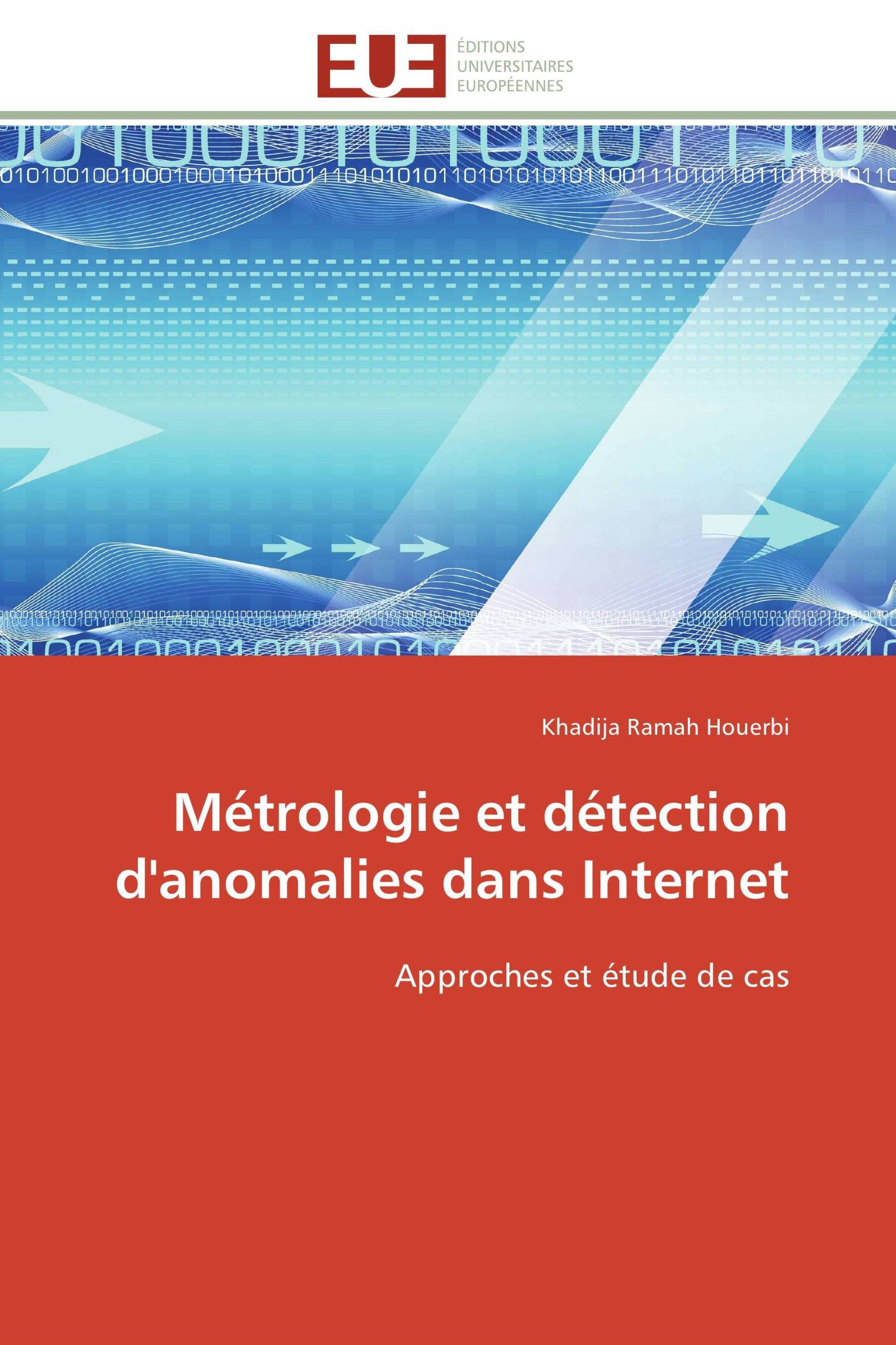 Métrologie et détection d'anomalies dans Internet