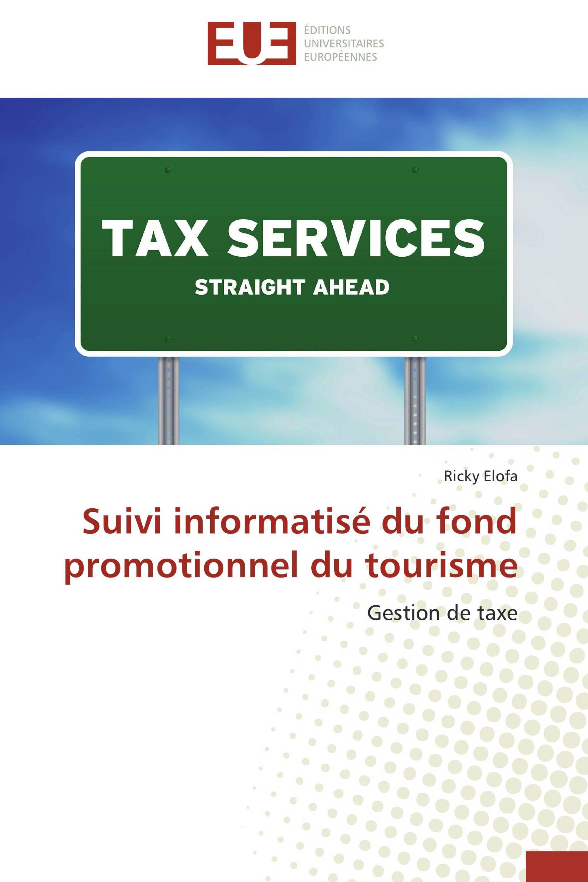 Suivi informatisé du fond promotionnel du tourisme