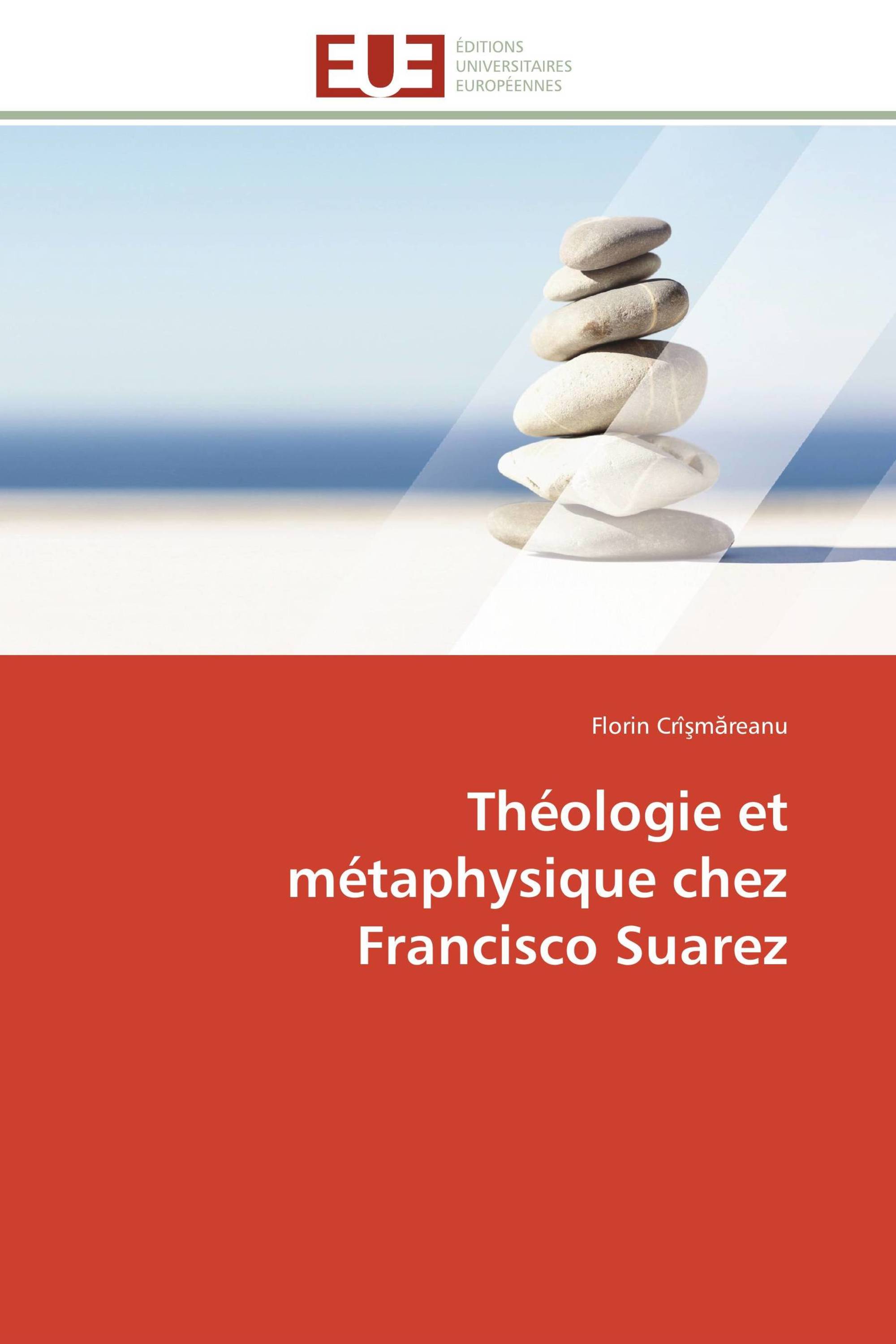 Théologie et métaphysique chez Francisco Suarez