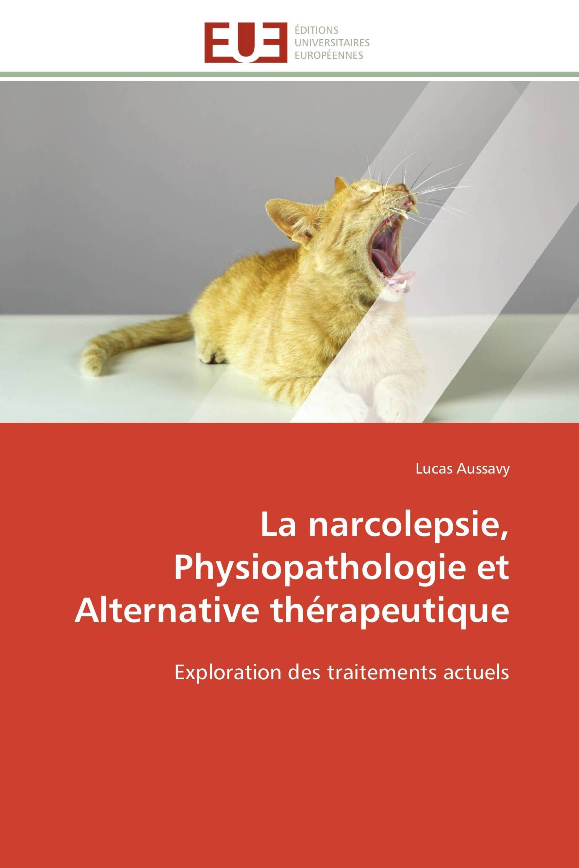 La narcolepsie, Physiopathologie et Alternative thérapeutique