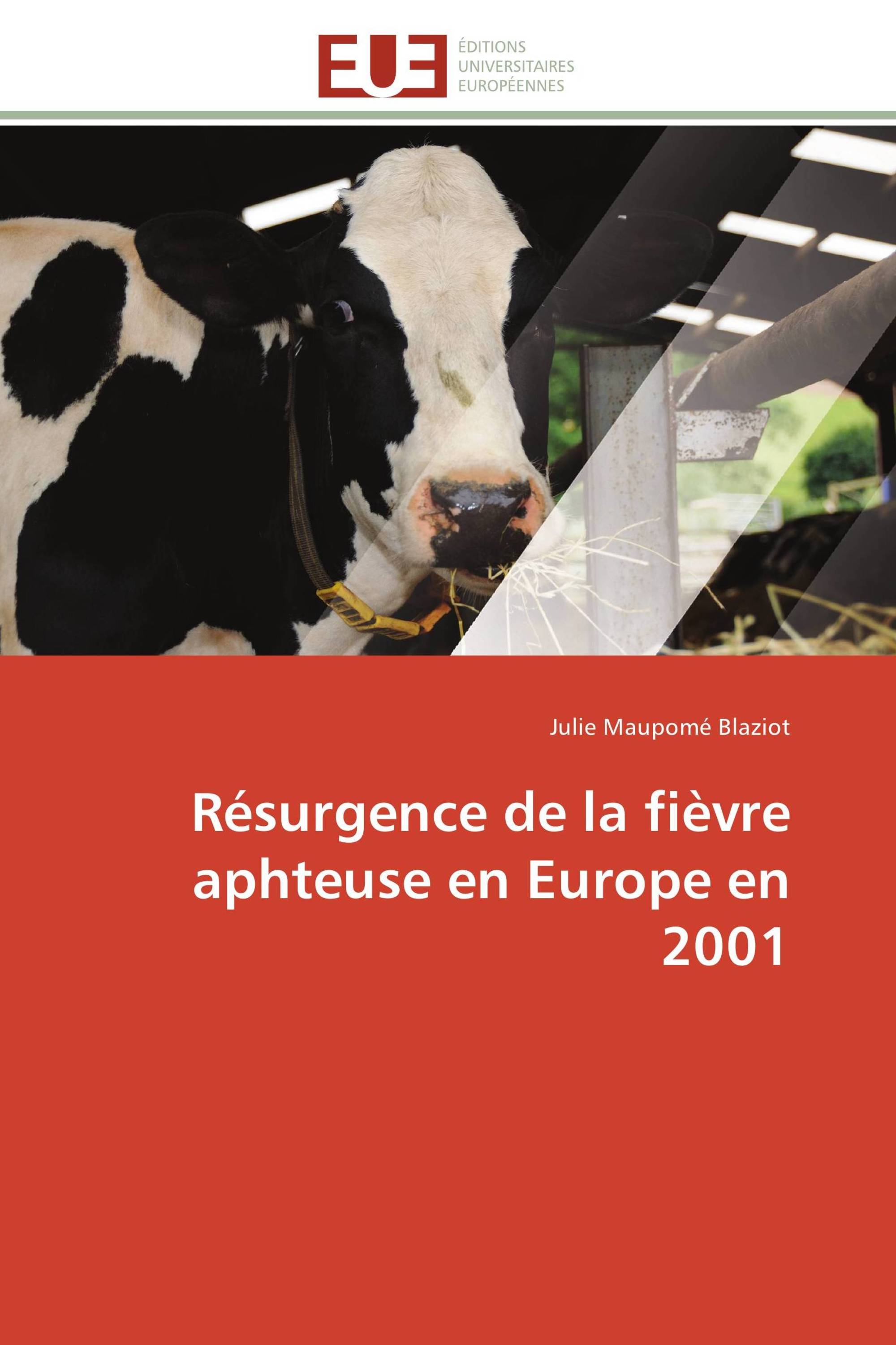 Résurgence de la fièvre aphteuse en Europe en 2001