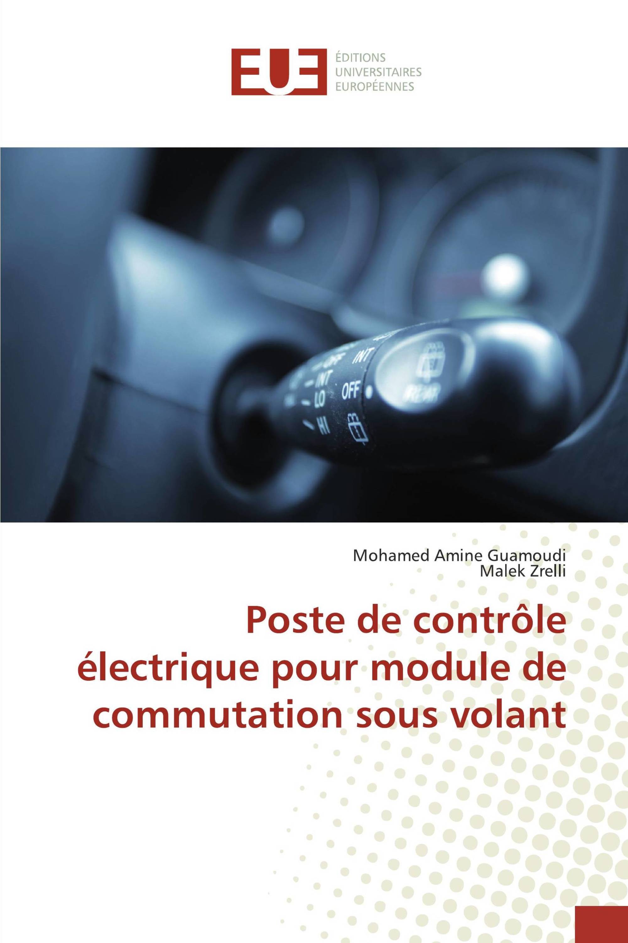 Poste de contrôle électrique pour module de commutation sous volant