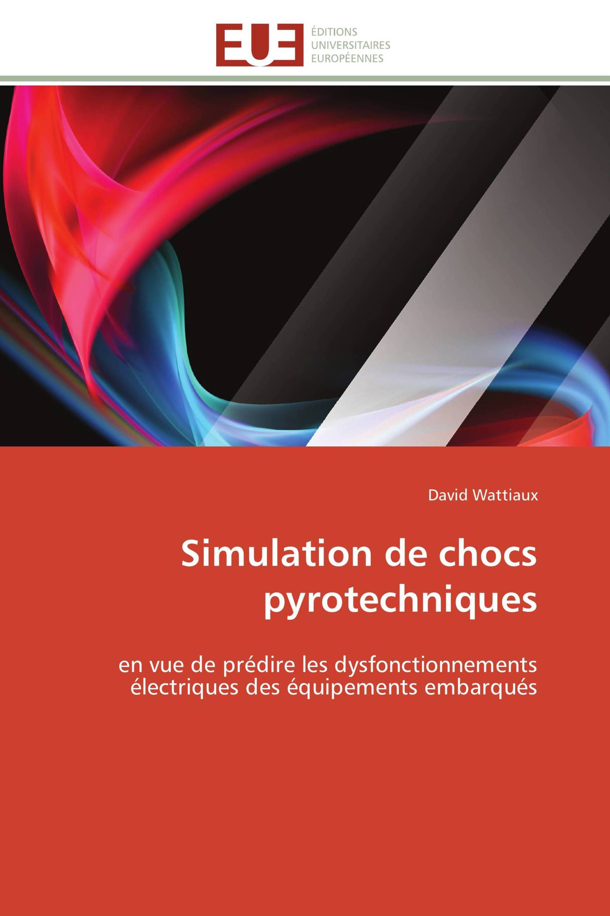 Simulation de chocs pyrotechniques