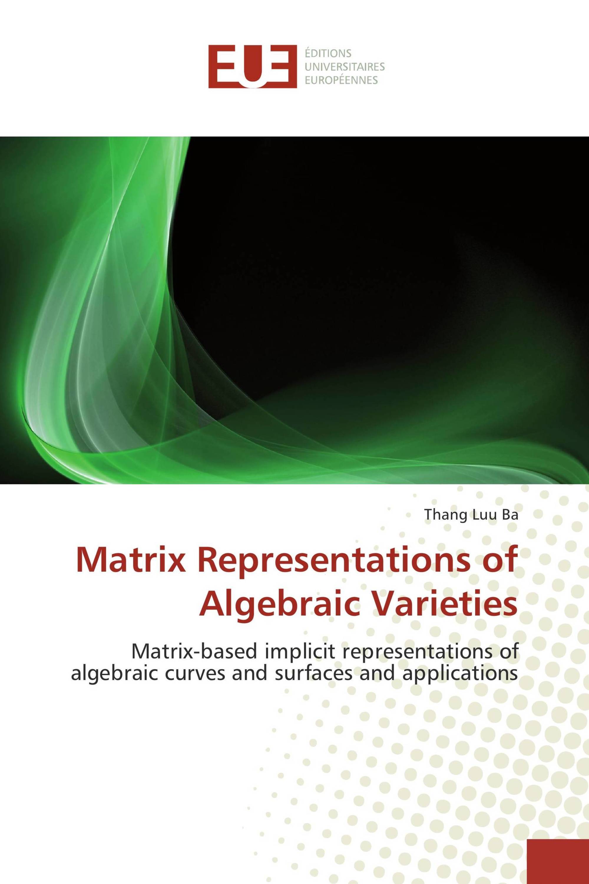 Matrix Representations of Algebraic Varieties