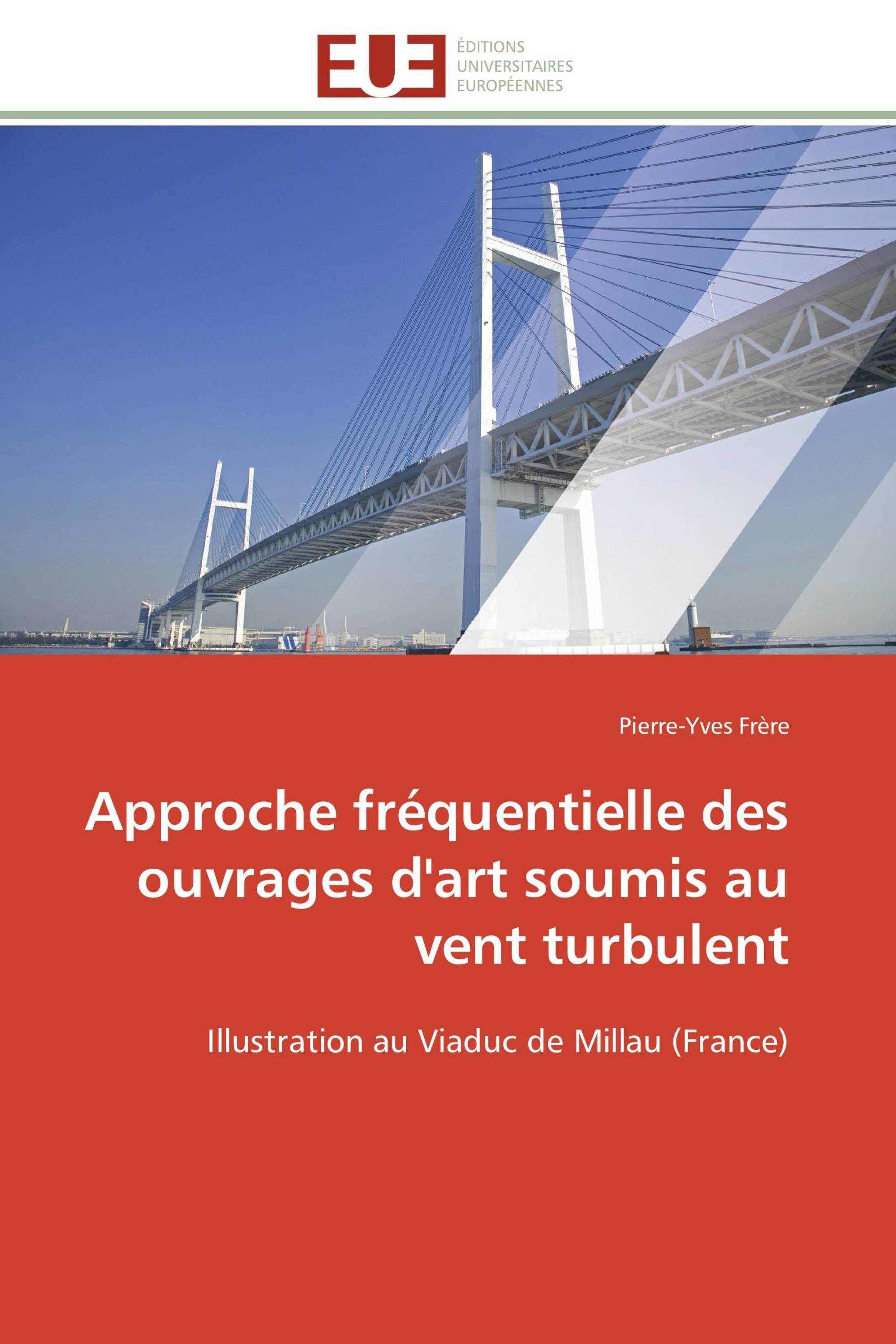 Approche fréquentielle des ouvrages d'art soumis au vent turbulent