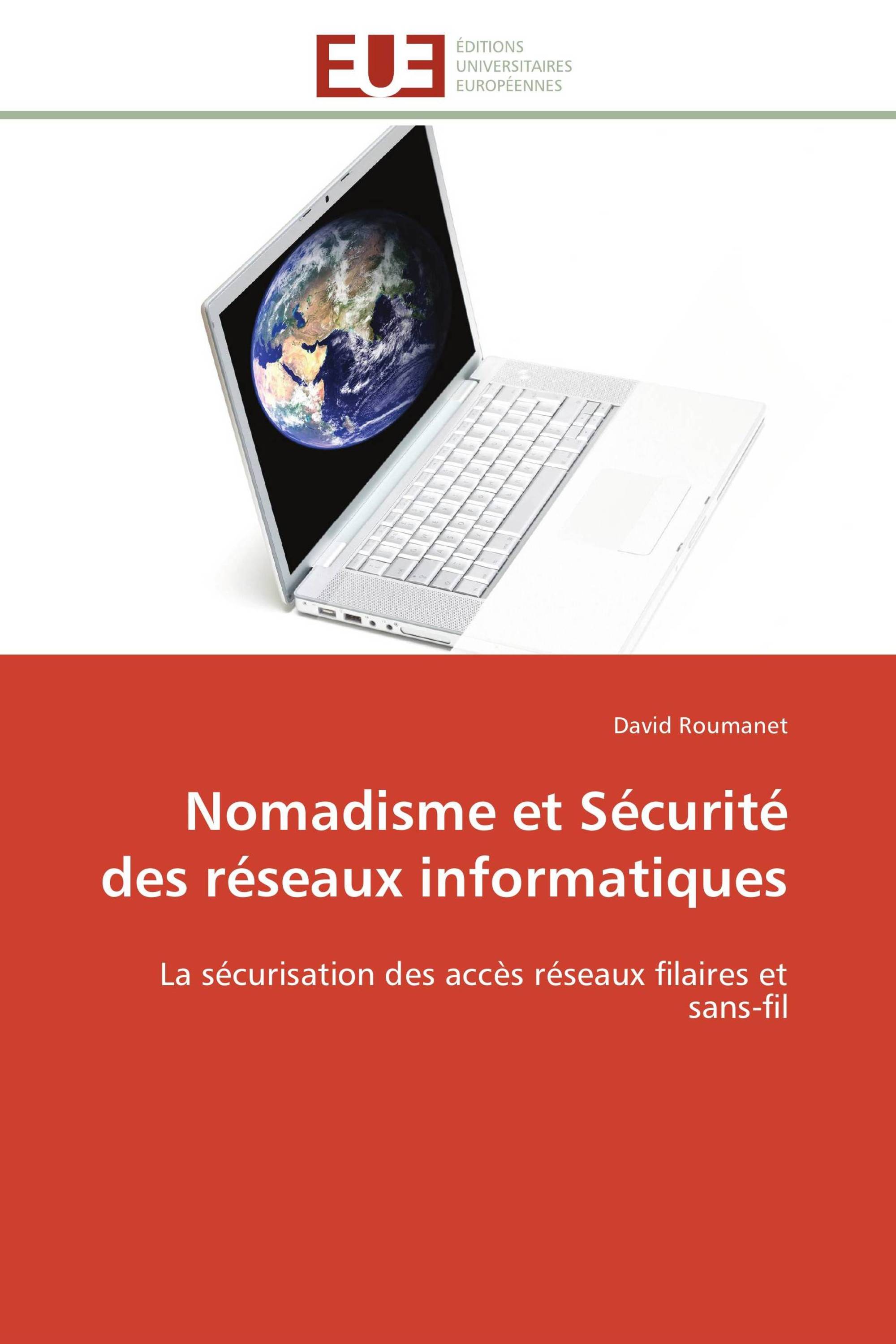 Nomadisme et Sécurité des réseaux informatiques