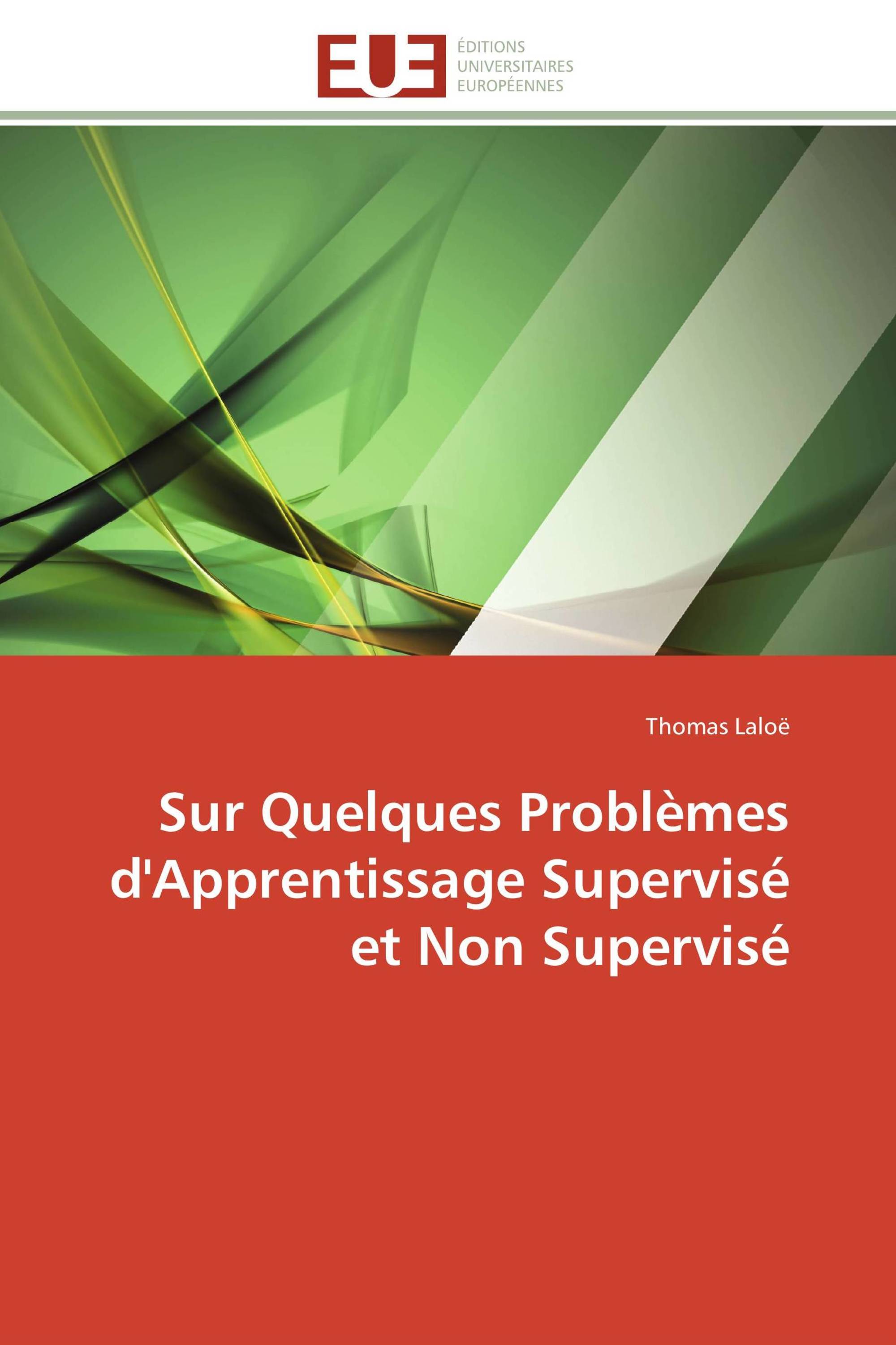 Sur Quelques Problèmes d'Apprentissage Supervisé et Non Supervisé