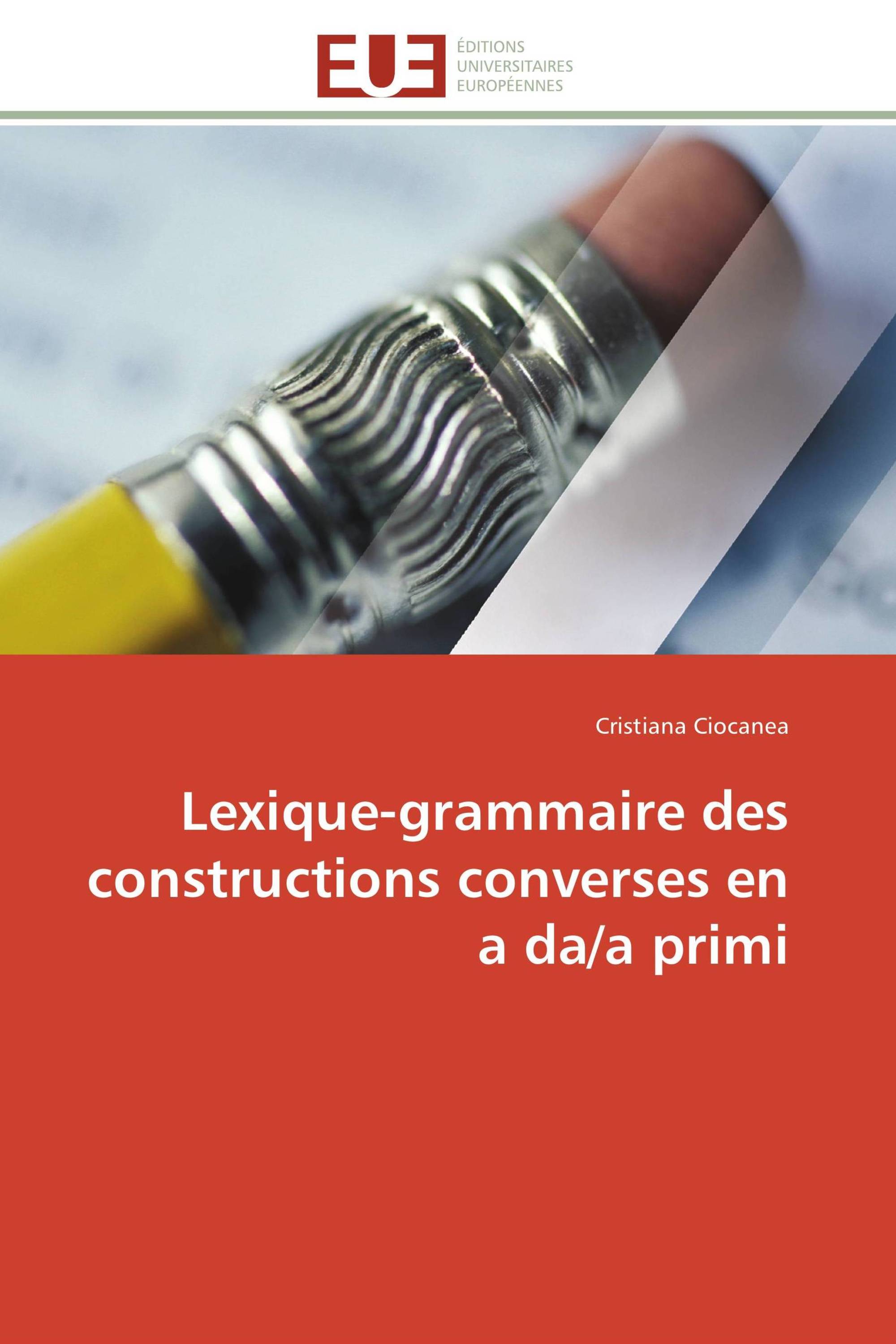 Lexique-grammaire des constructions converses en a da/a primi