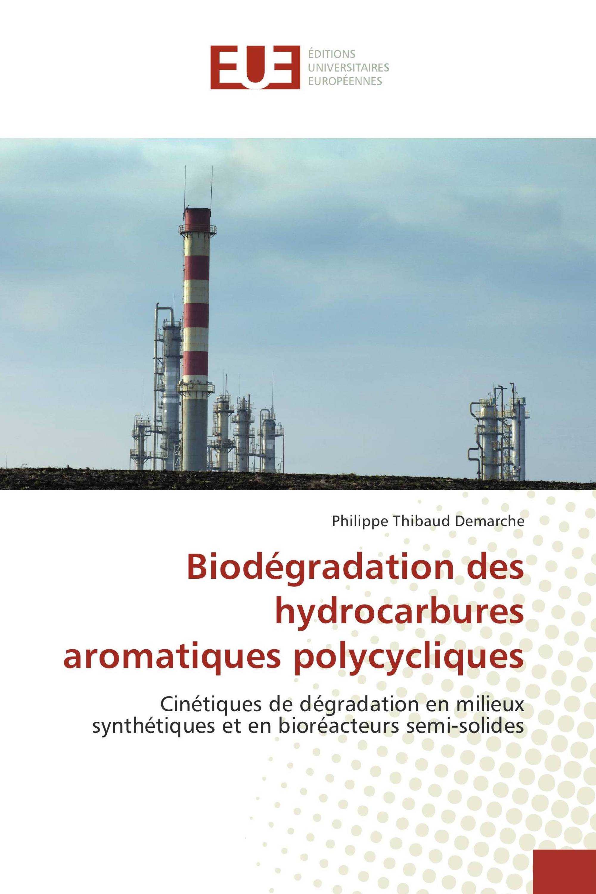 Biodégradation des hydrocarbures aromatiques polycycliques