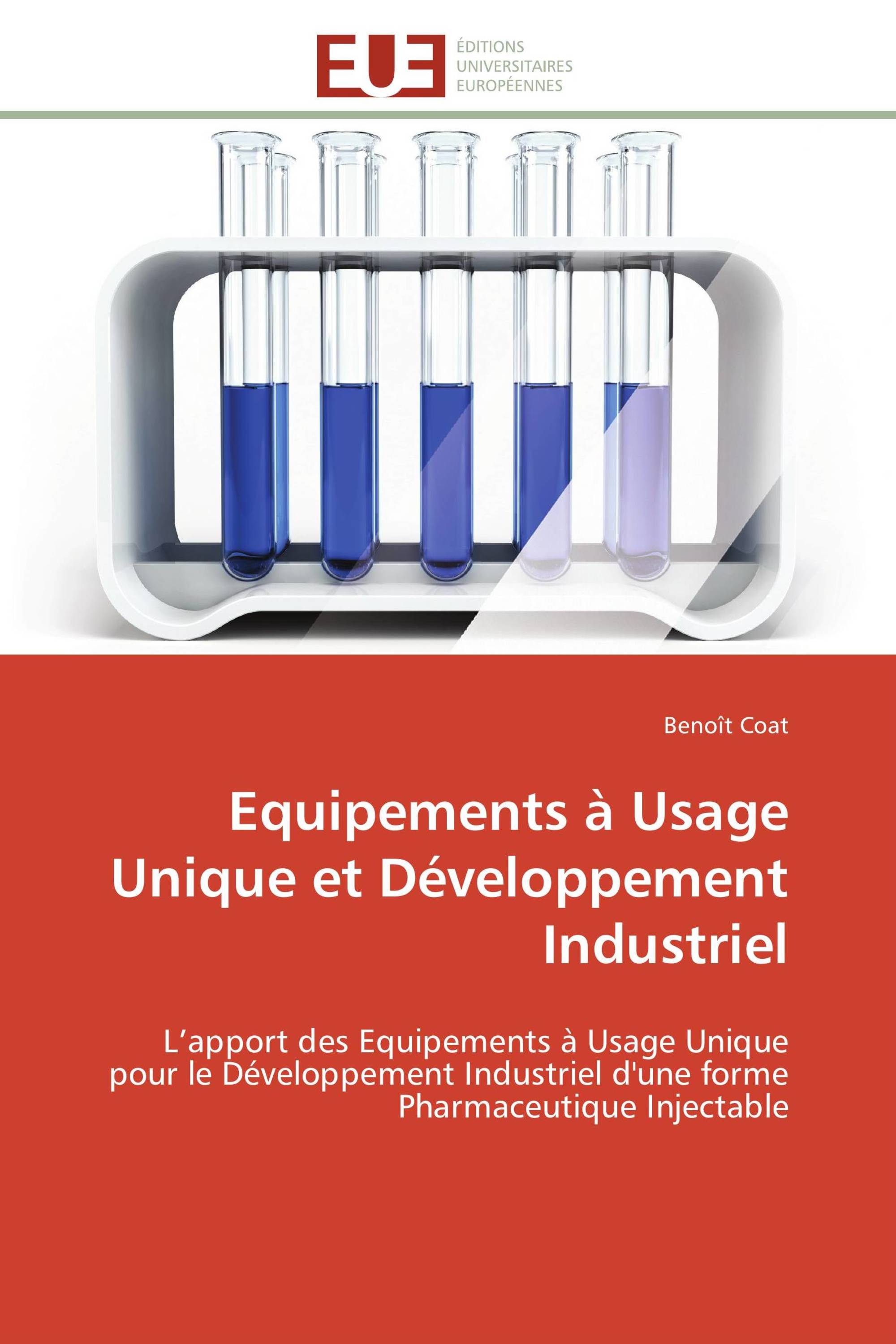 Equipements à Usage Unique et Développement Industriel