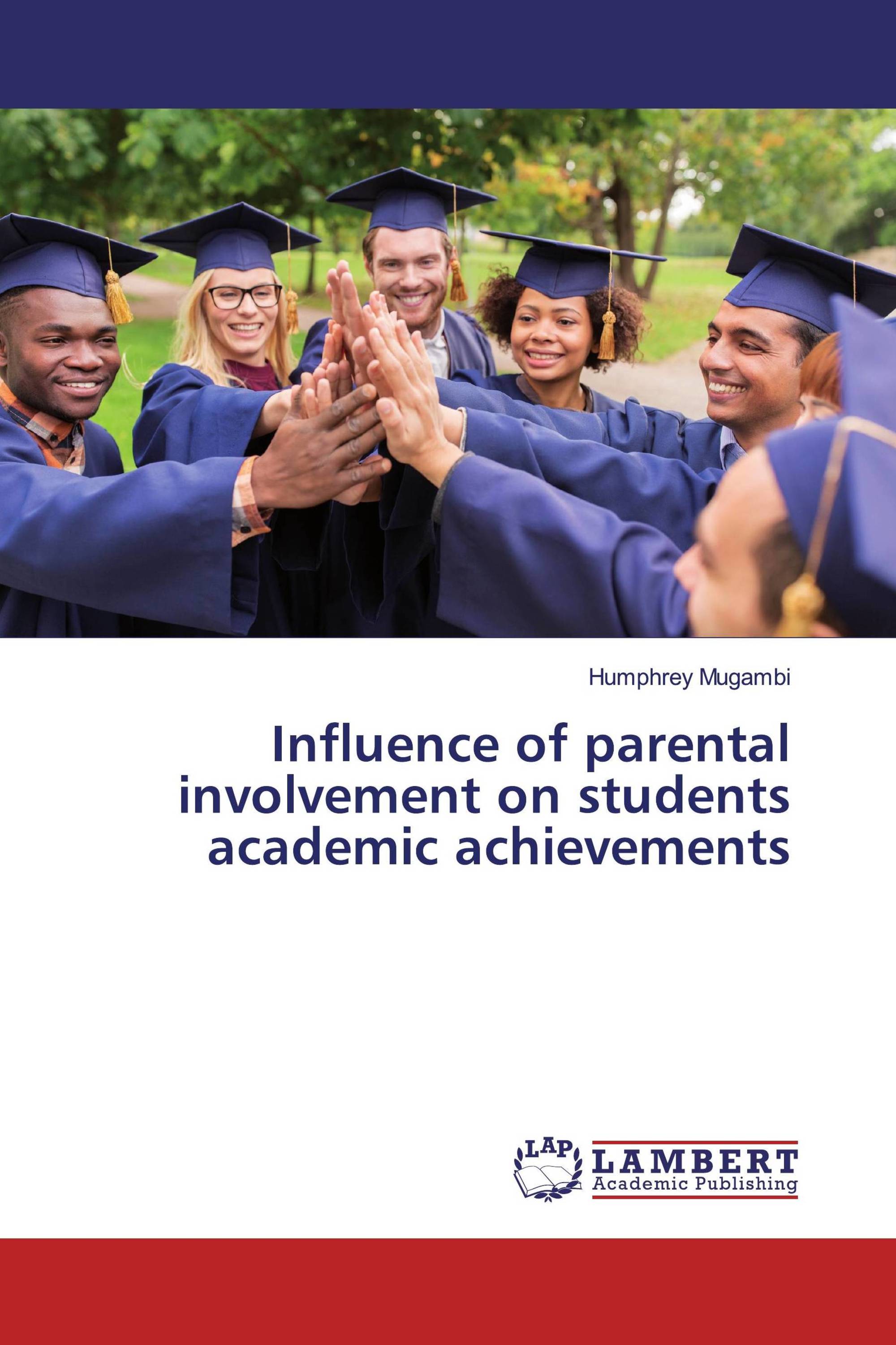 Influence of parental involvement on students academic achievements