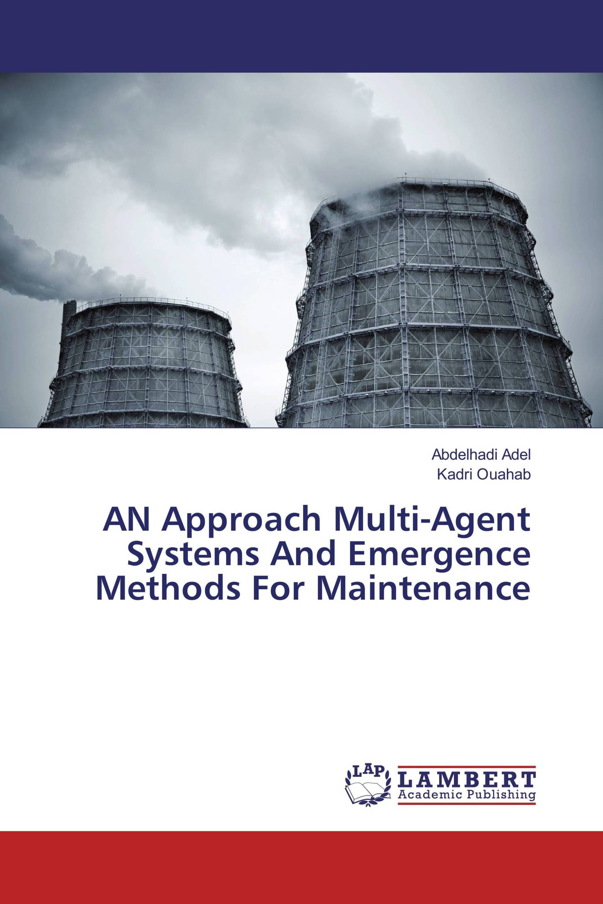 AN Approach Multi-Agent Systems And Emergence Methods For Maintenance