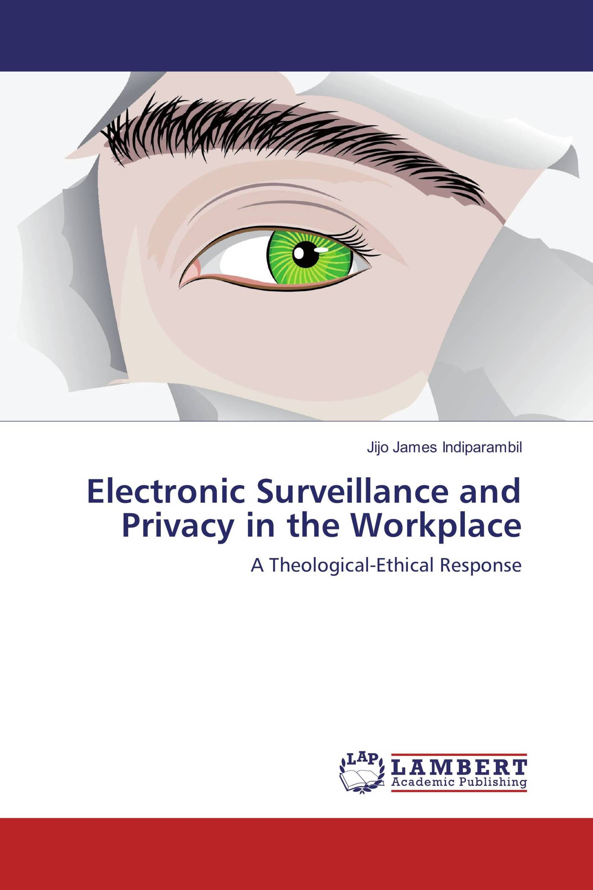 Electronic Surveillance and Privacy in the Workplace