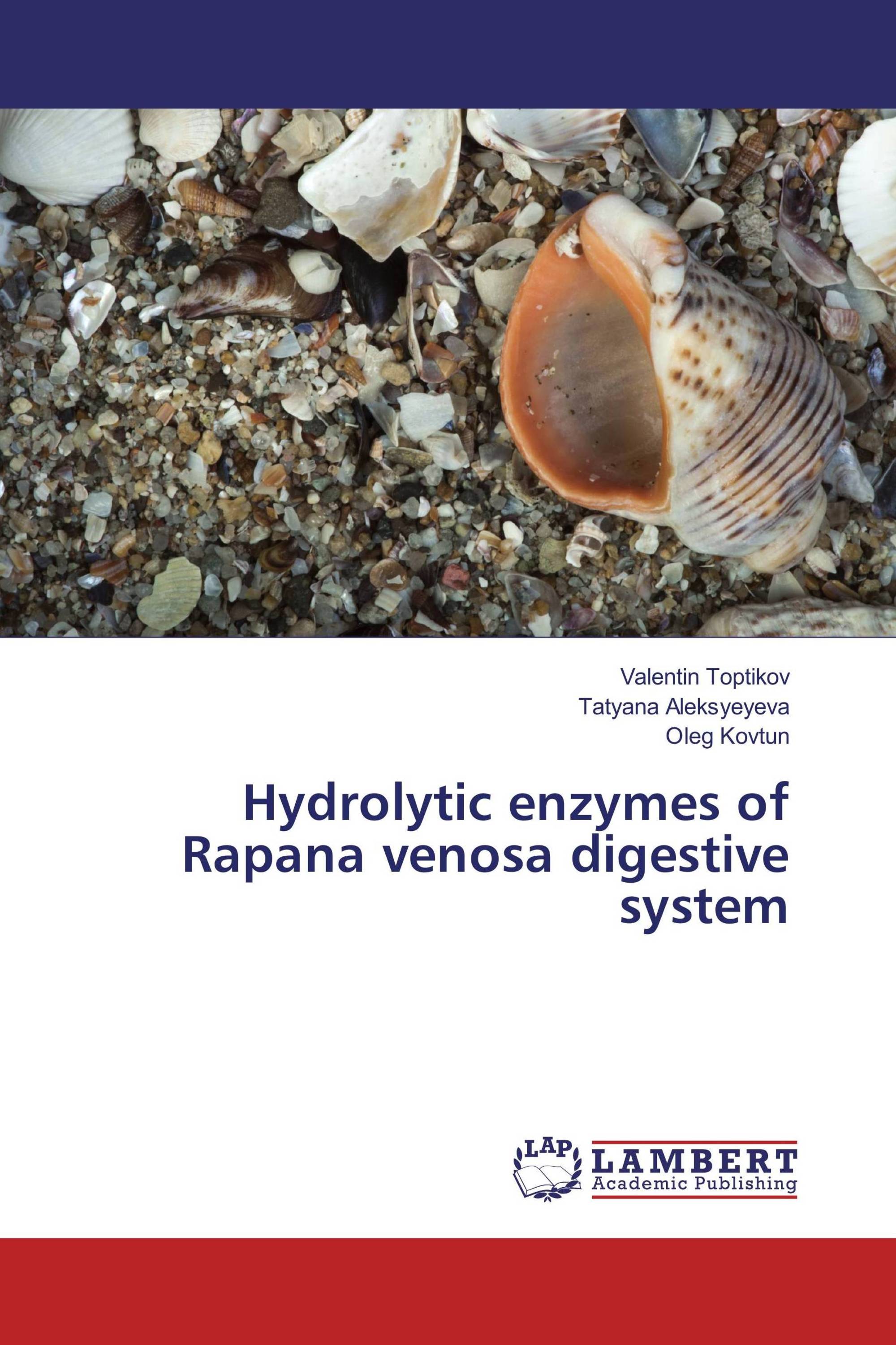 Hydrolytic enzymes of Rapana venosa digestive system / 978613490809