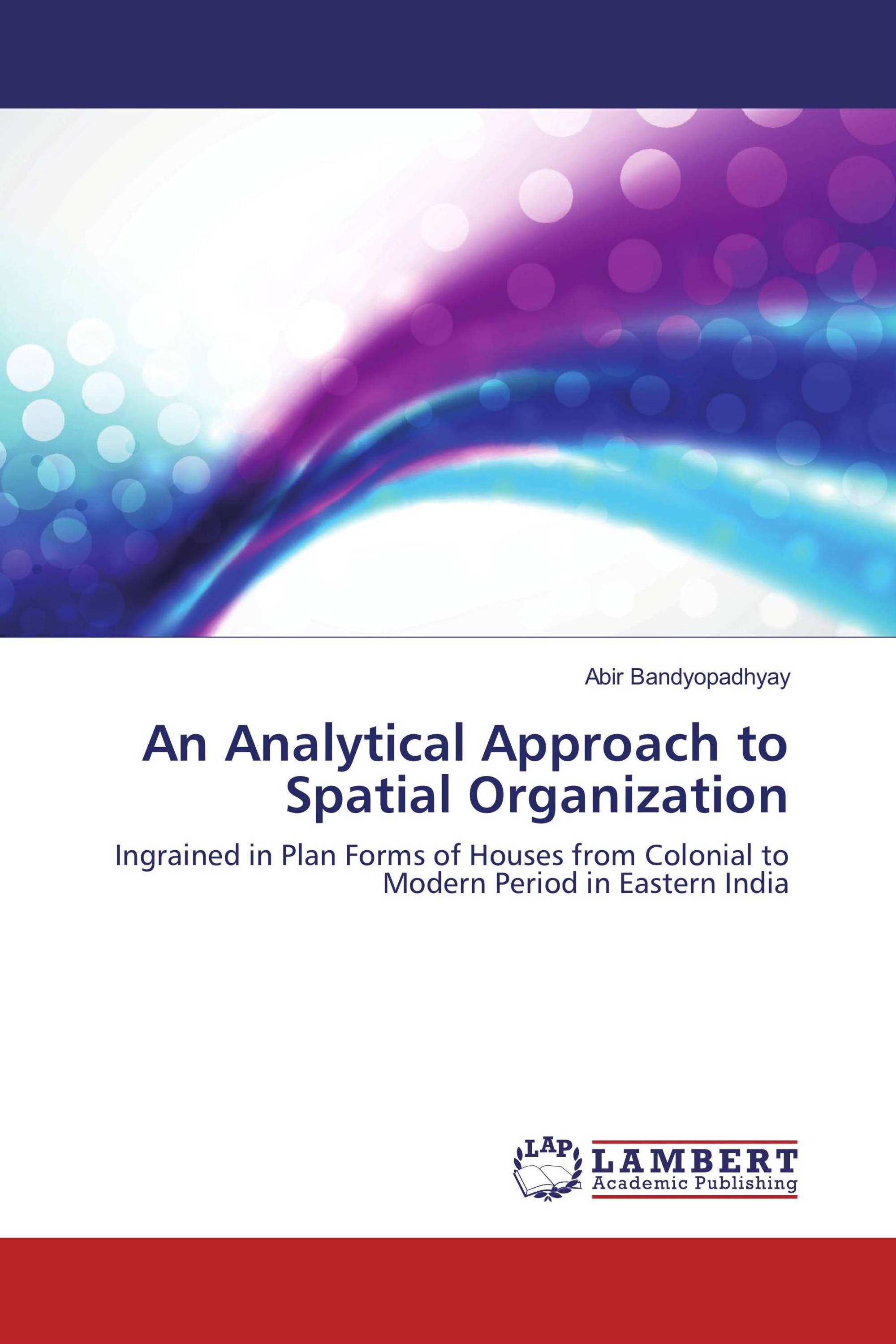 An Analytical Approach to Spatial Organization