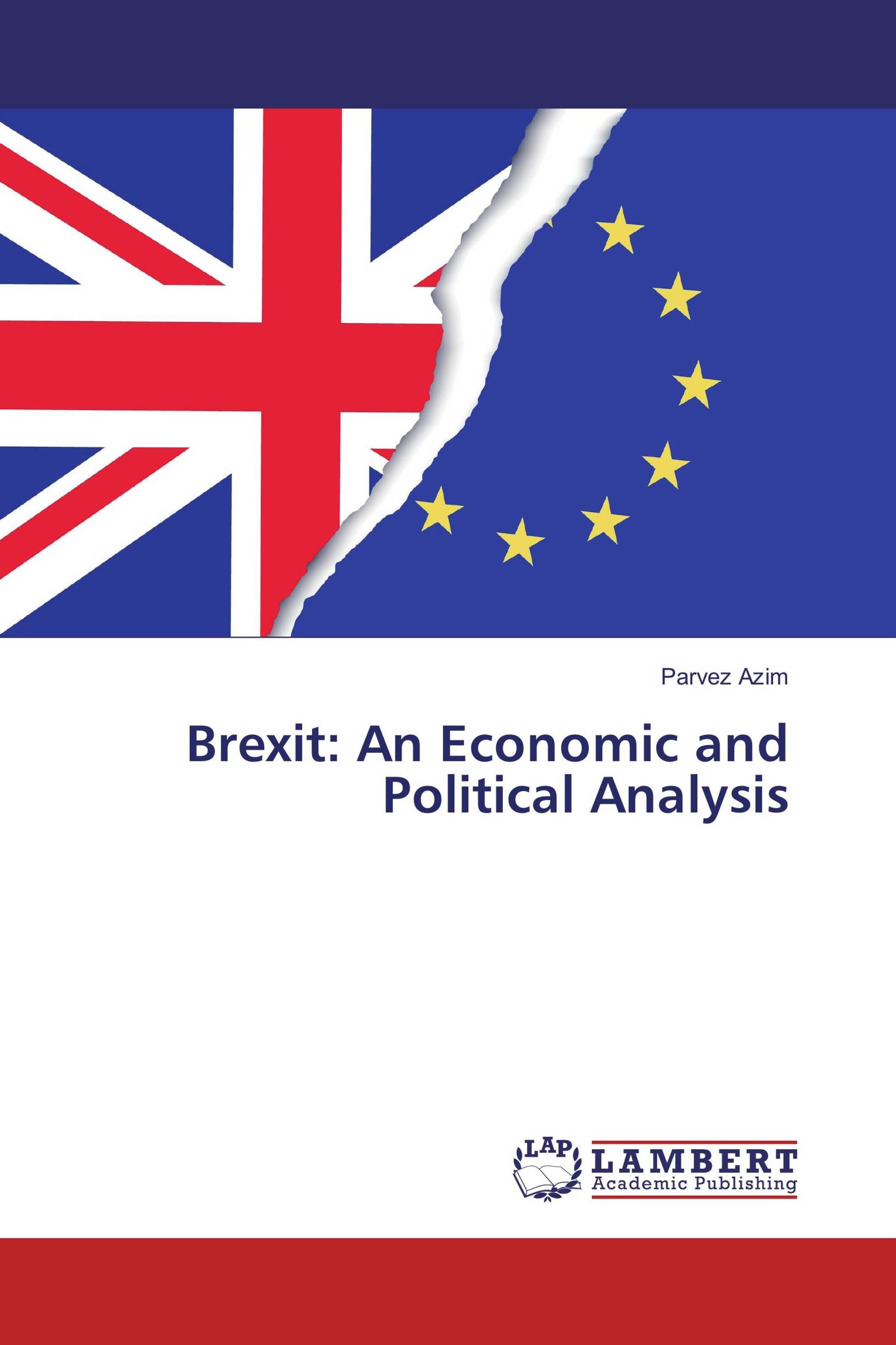 Brexit: An Economic and Political Analysis