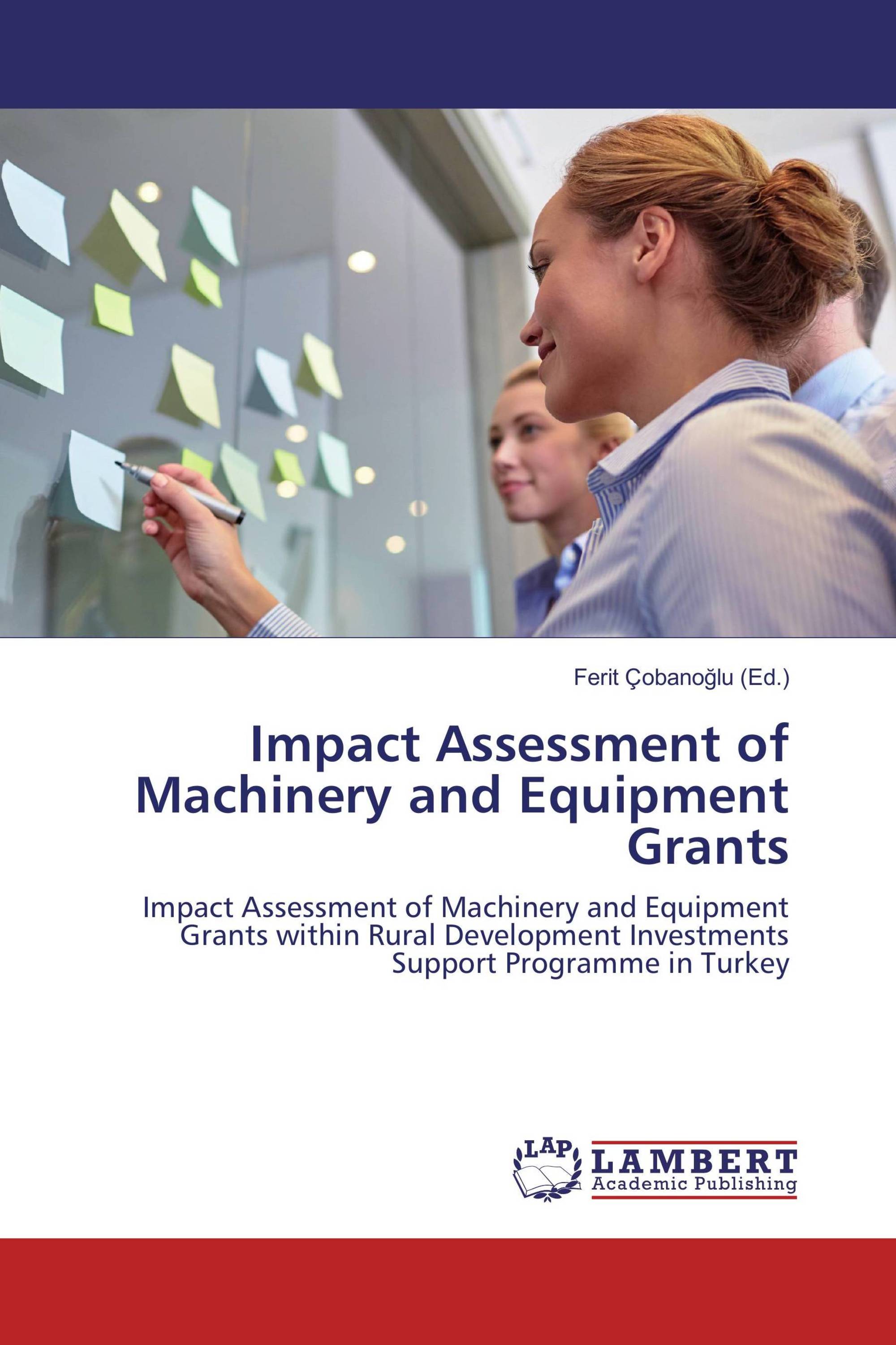 Impact Assessment of Machinery and Equipment Grants