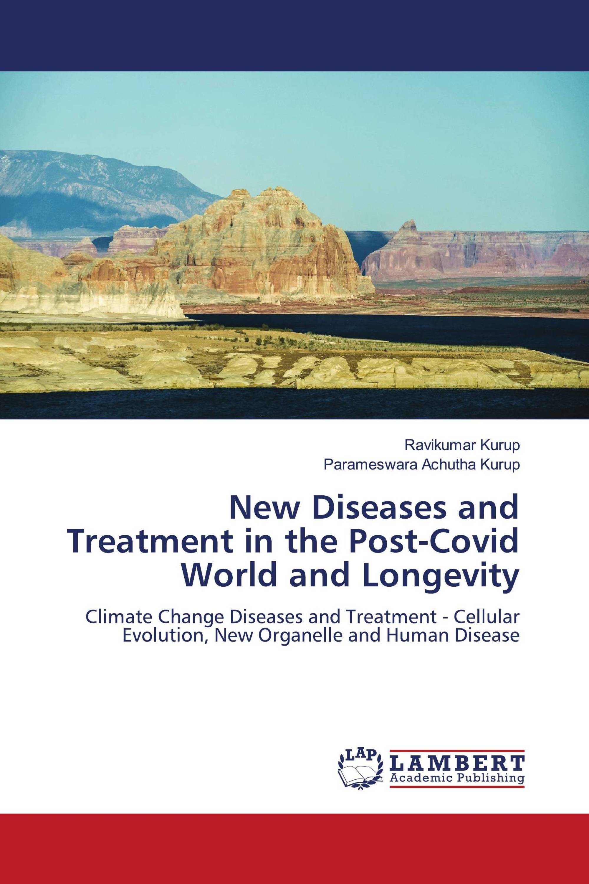 New Diseases and Treatment in the Post-Covid World and Longevity