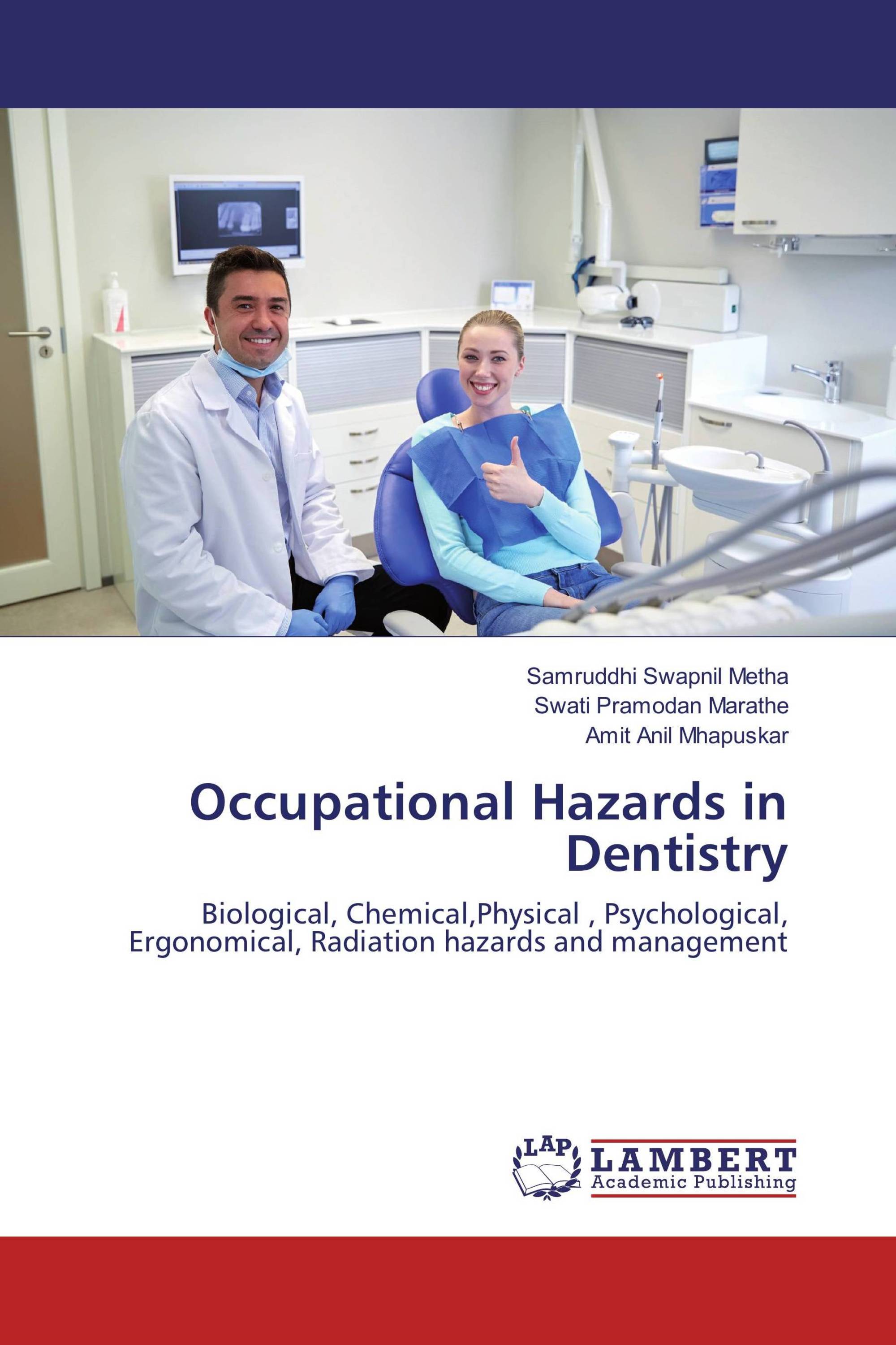 Occupational Hazards in Dentistry / 9786134983259 / 9786134983259