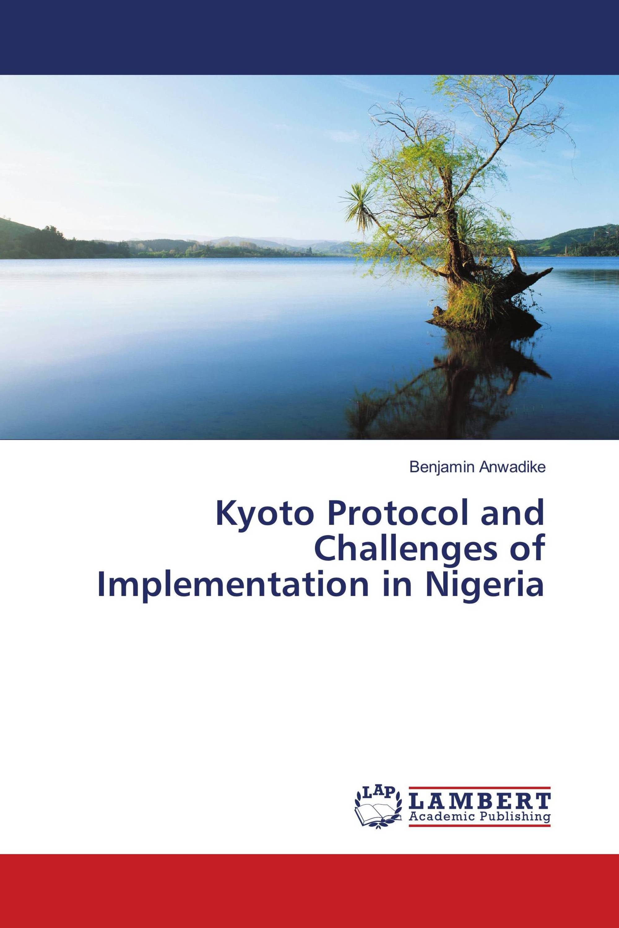 Kyoto Protocol and Challenges of Implementation in Nigeria