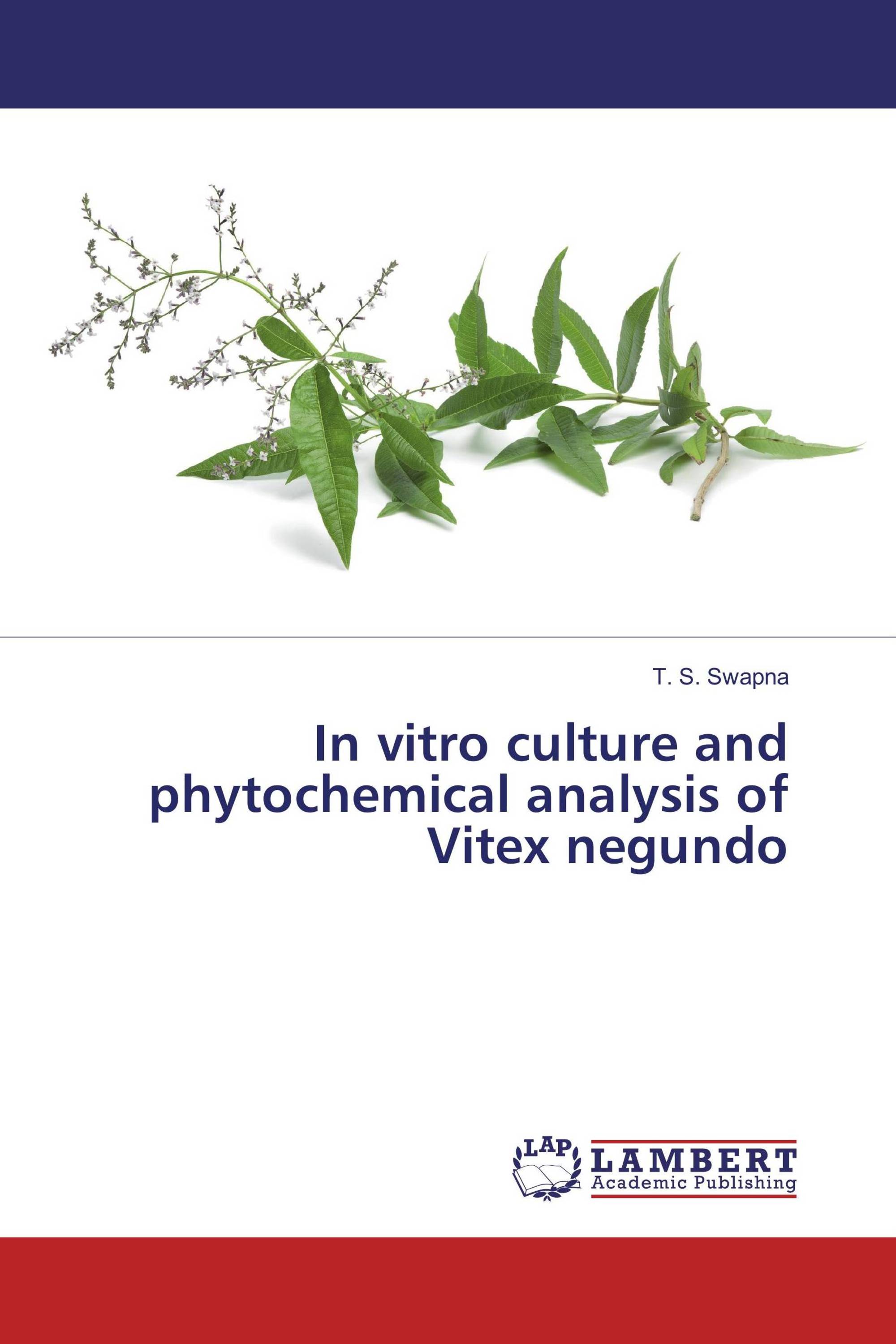 In vitro culture and phytochemical analysis of Vitex negundo