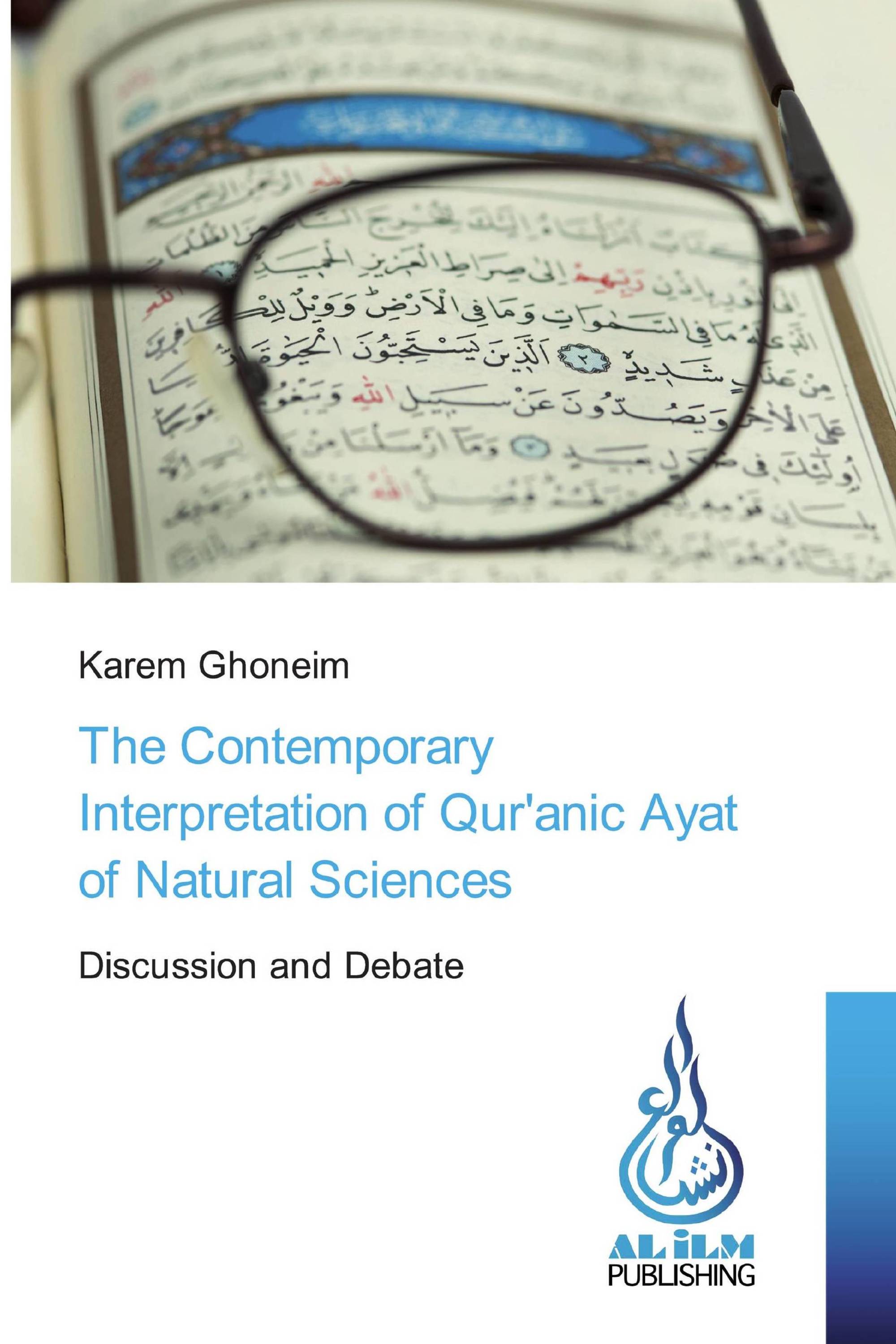 The Contemporary Interpretation of Qur'anic Ayat of Natural Sciences