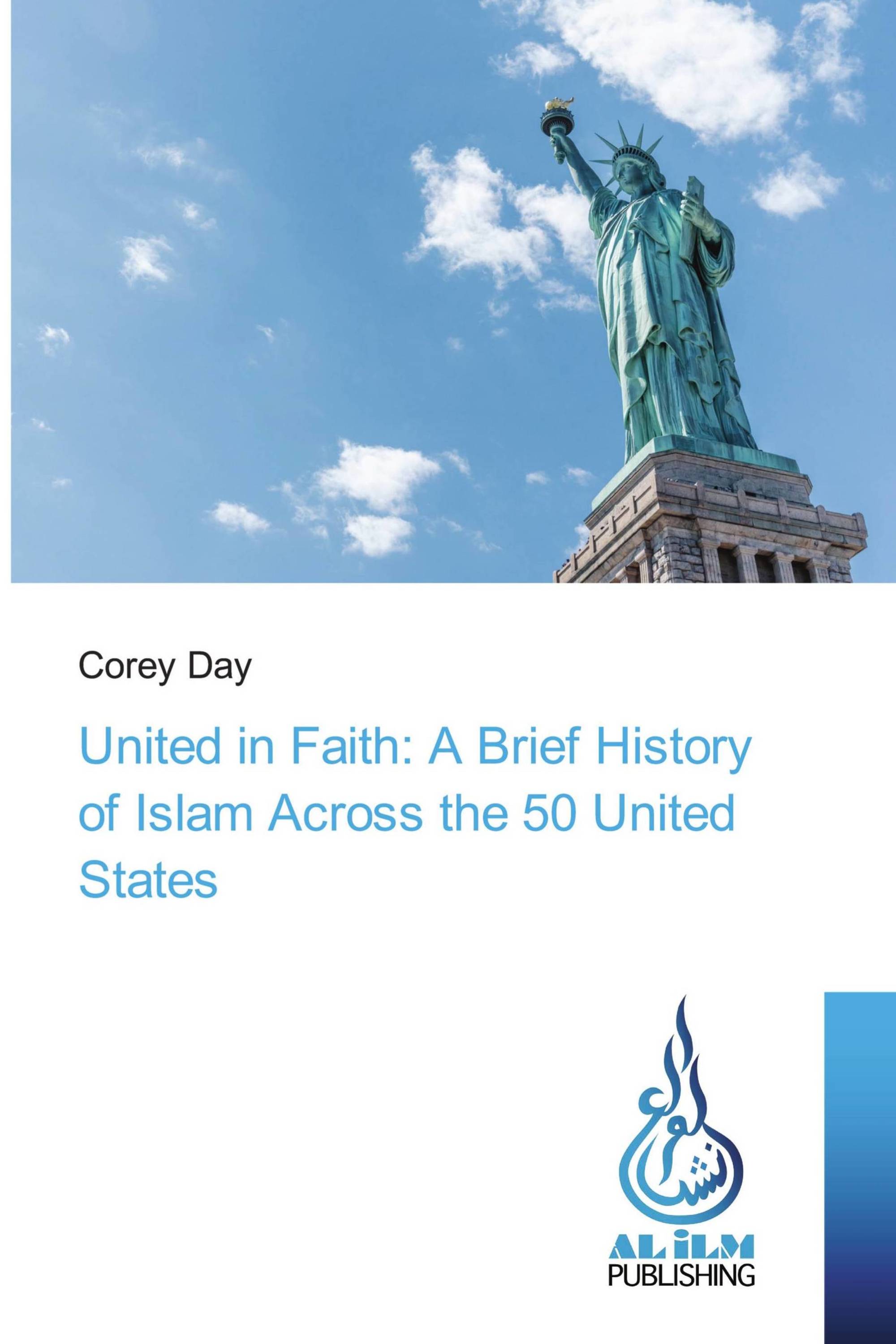 United in Faith: A Brief History of Islam Across the 50 United States