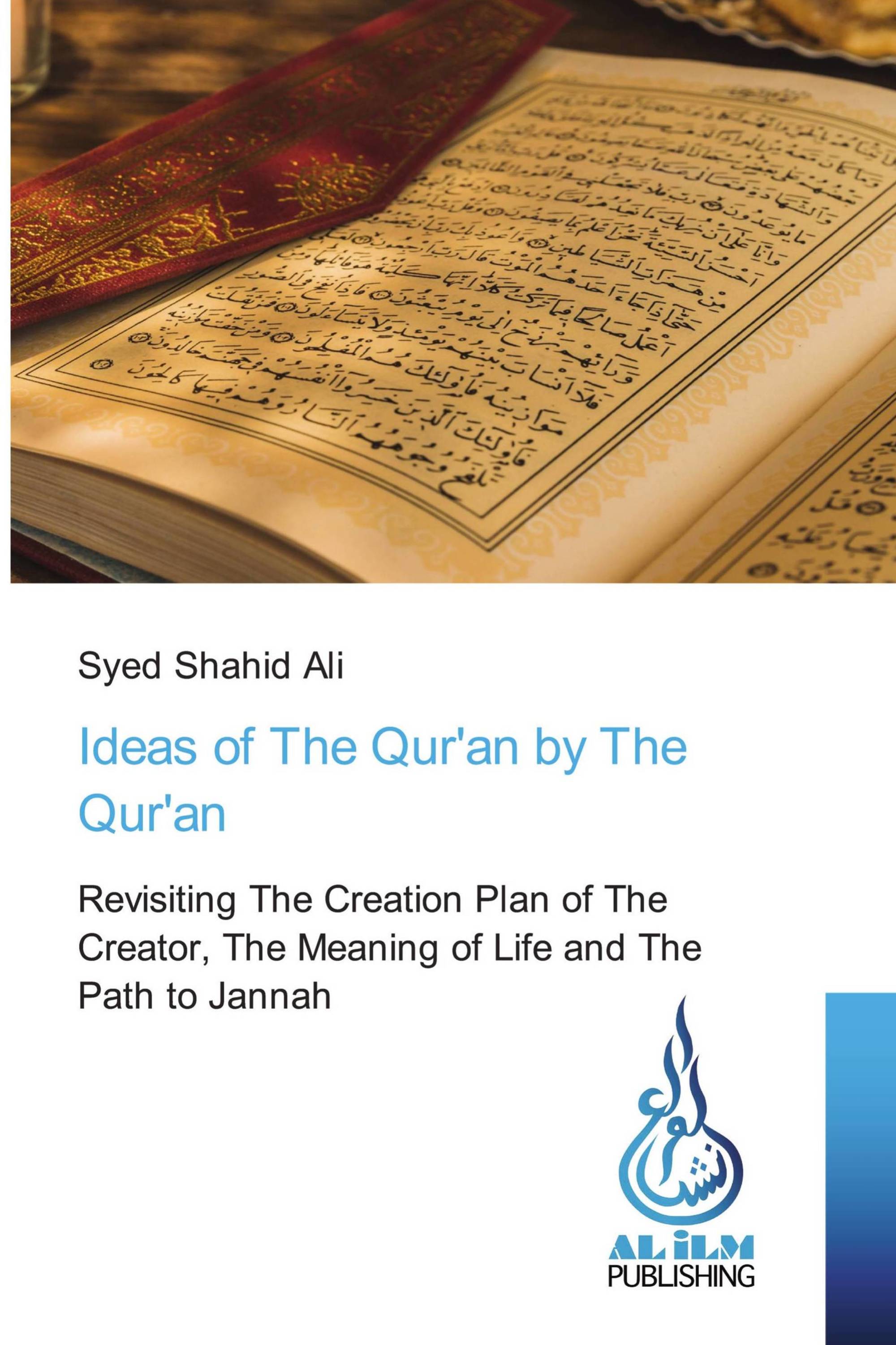 Ideas of The Qur'an by The Qur'an