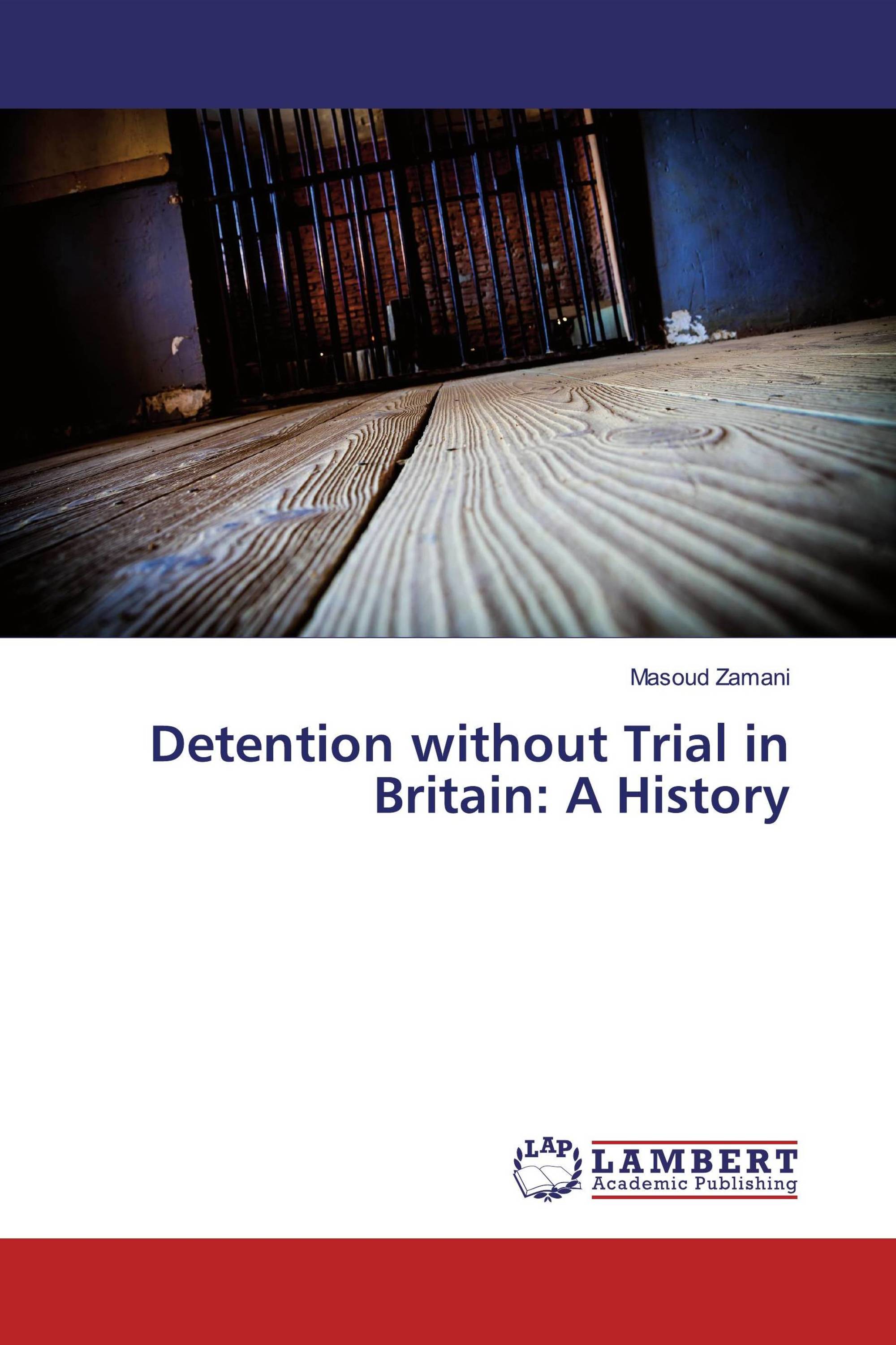 detention-without-trial-in-britain-a-history-978-613-6-89872-8