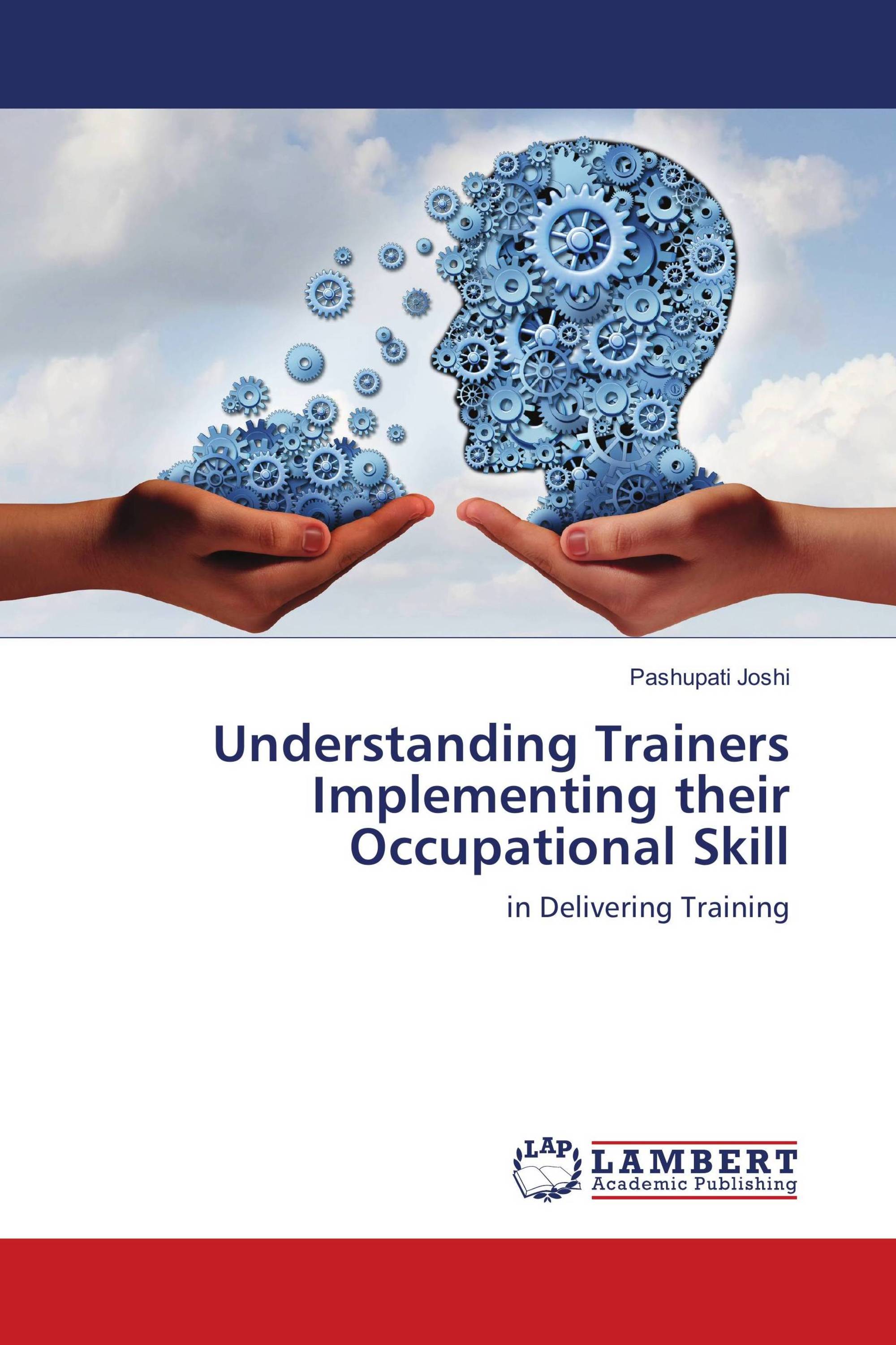 Understanding Trainers Implementing their Occupational Skill