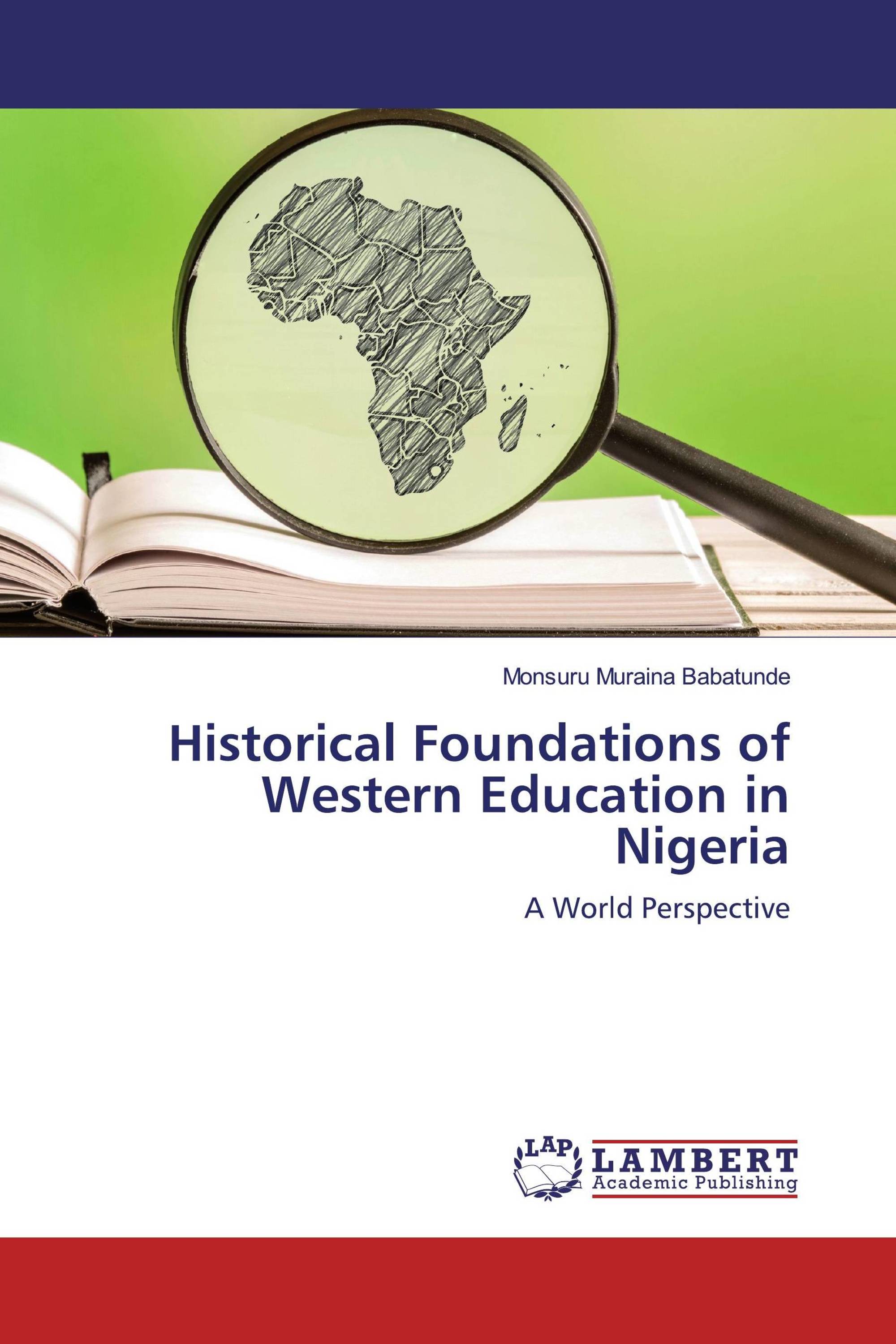 Historical Foundations of Western Education in Nigeria