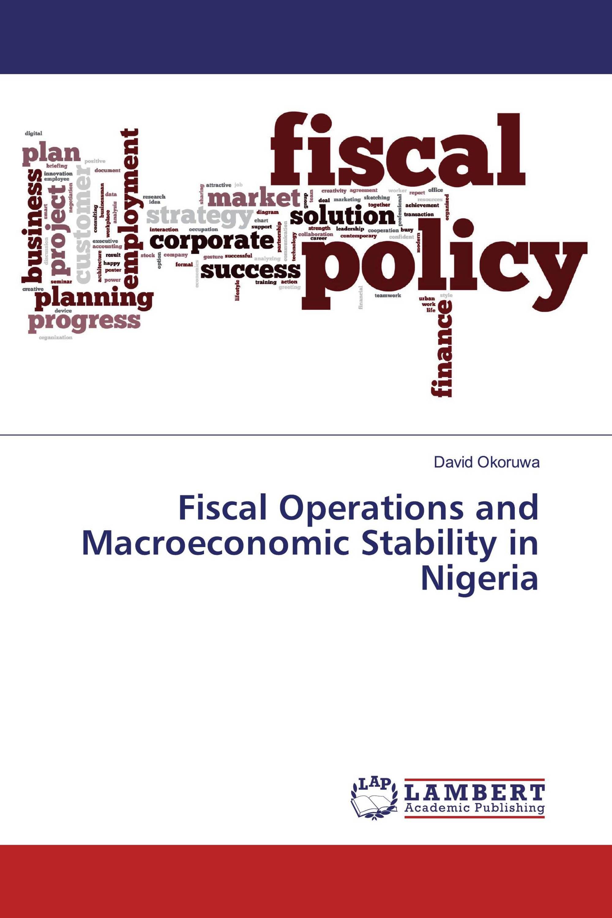 Fiscal Operations and Macroeconomic Stability in Nigeria