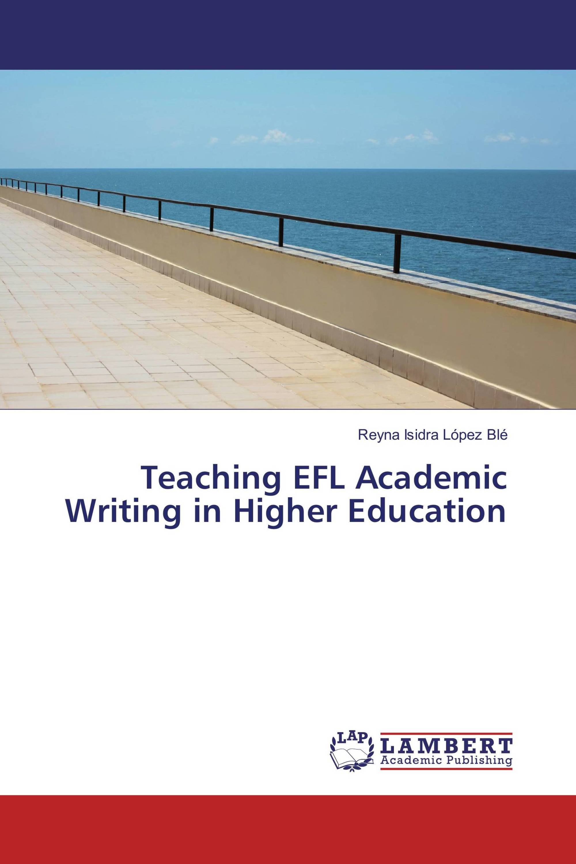 Teaching EFL Academic Writing in Higher Education