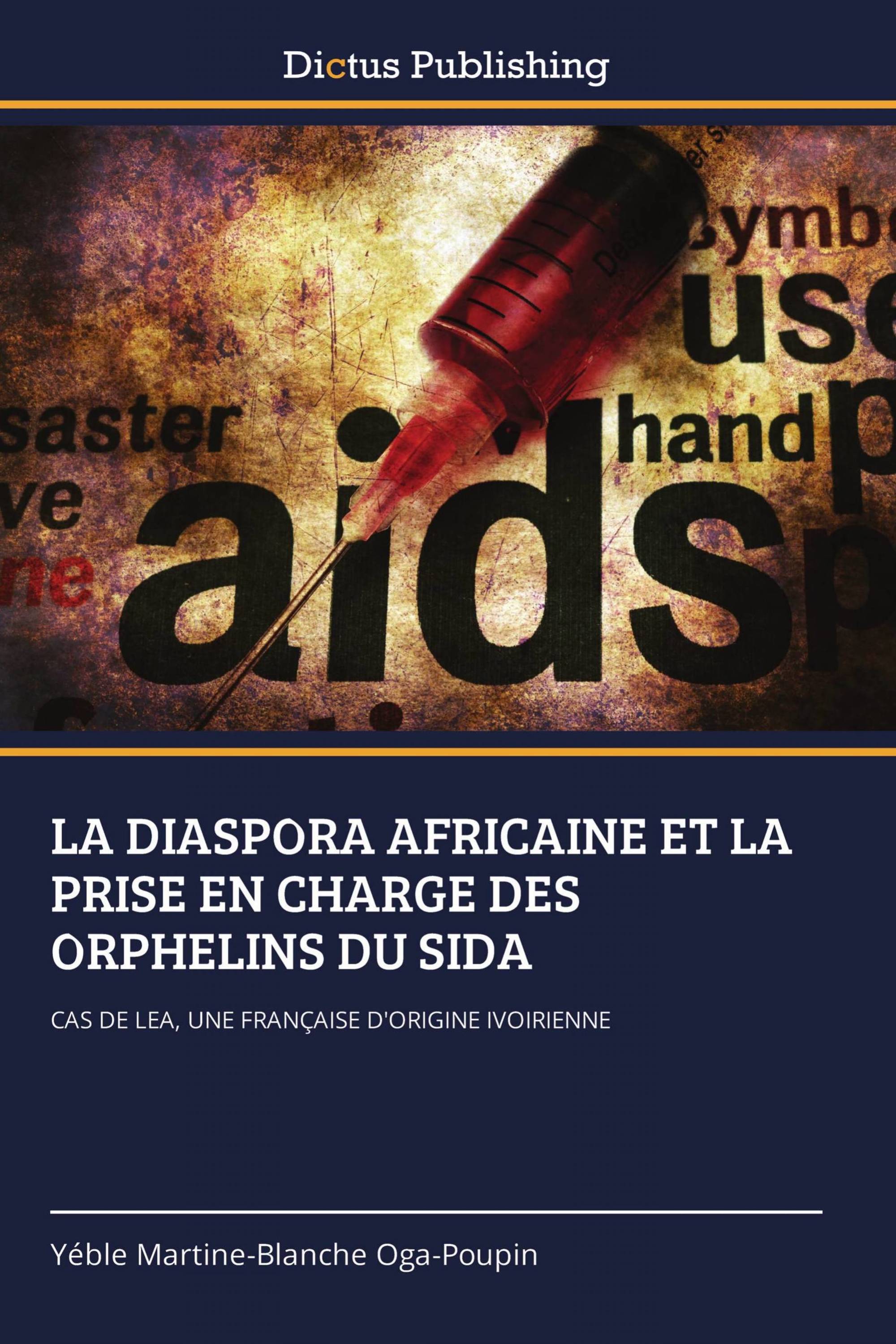 LA DIASPORA AFRICAINE ET LA PRISE EN CHARGE DES ORPHELINS DU SIDA