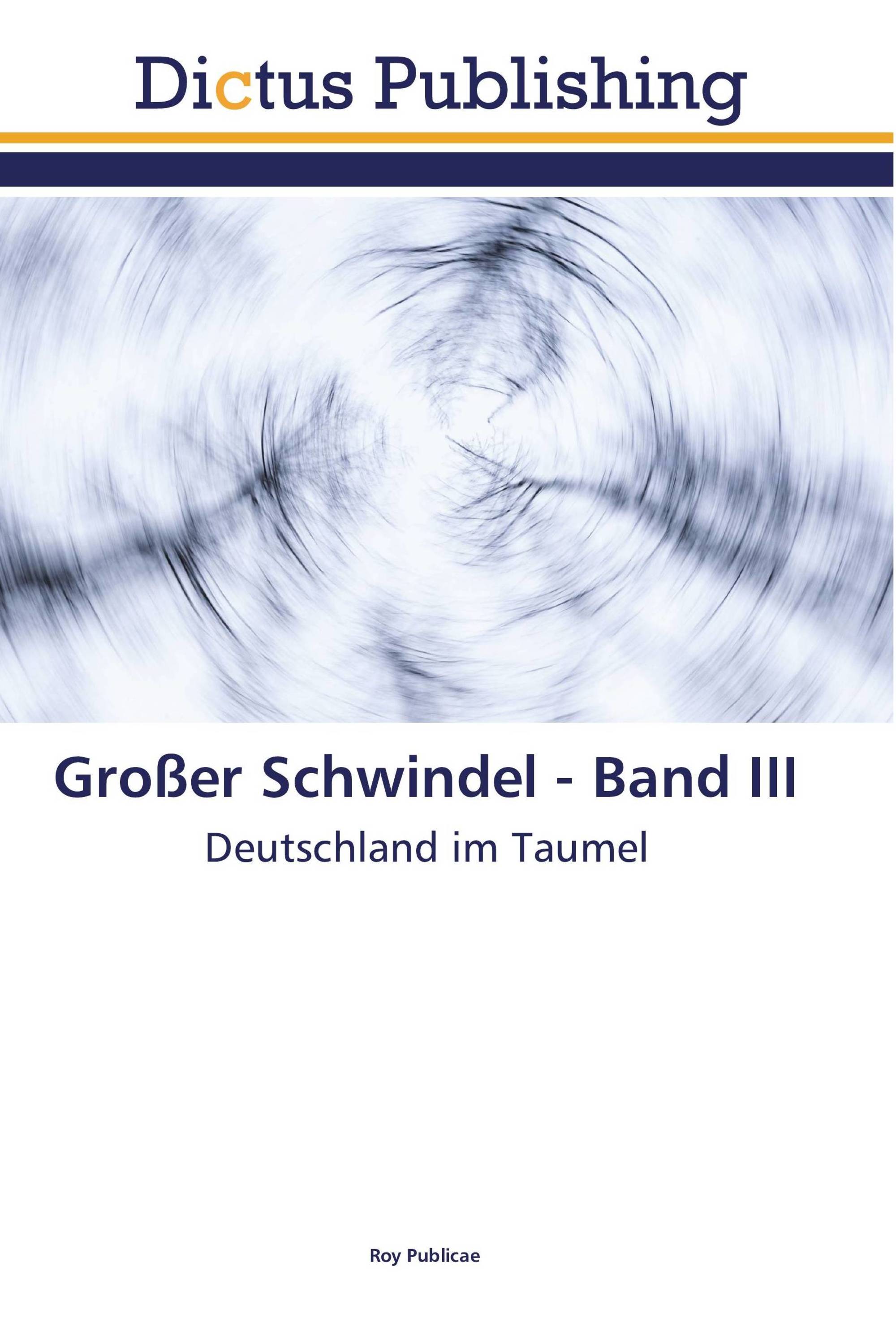 Großer Schwindel - Band III