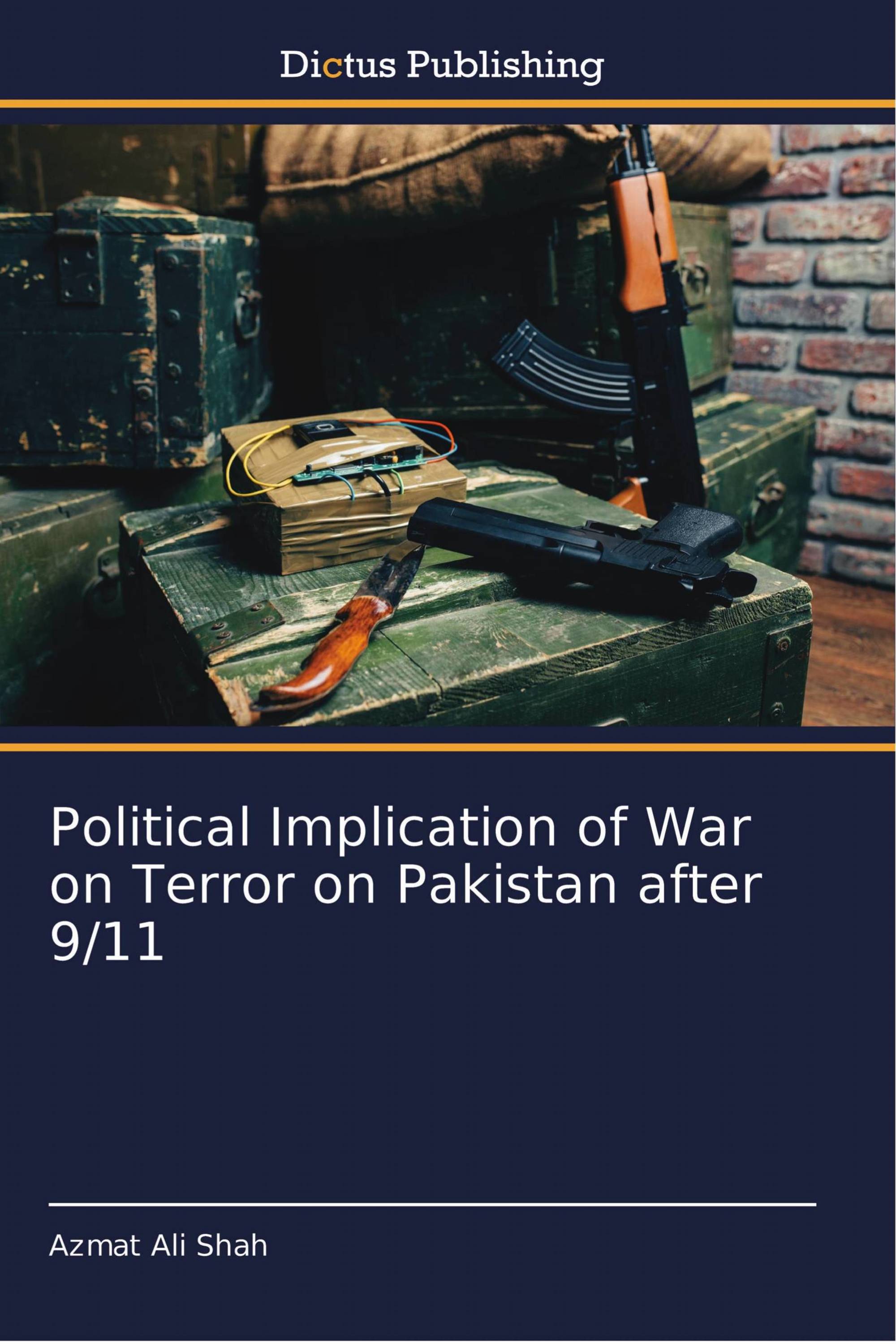 Political Implication of War on Terror on Pakistan after 9/11
