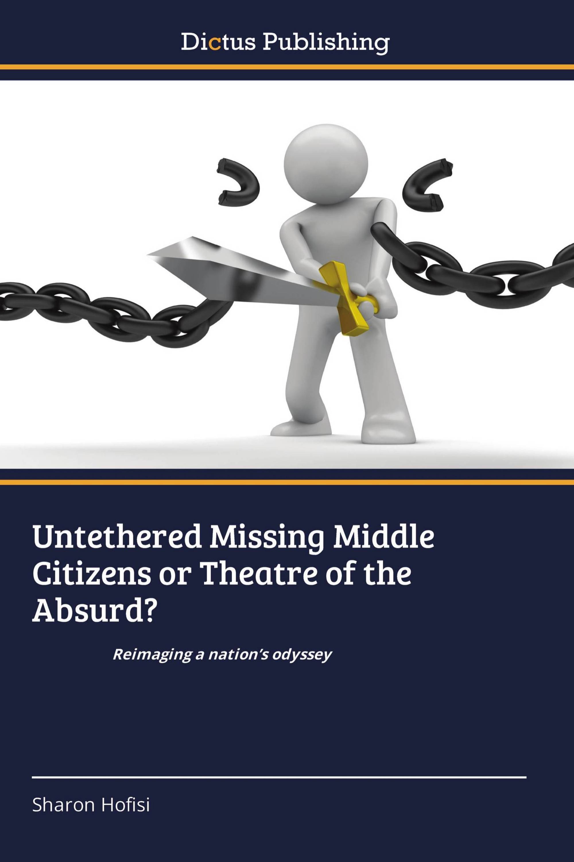 Untethered Missing Middle Citizens or Theatre of the Absurd?