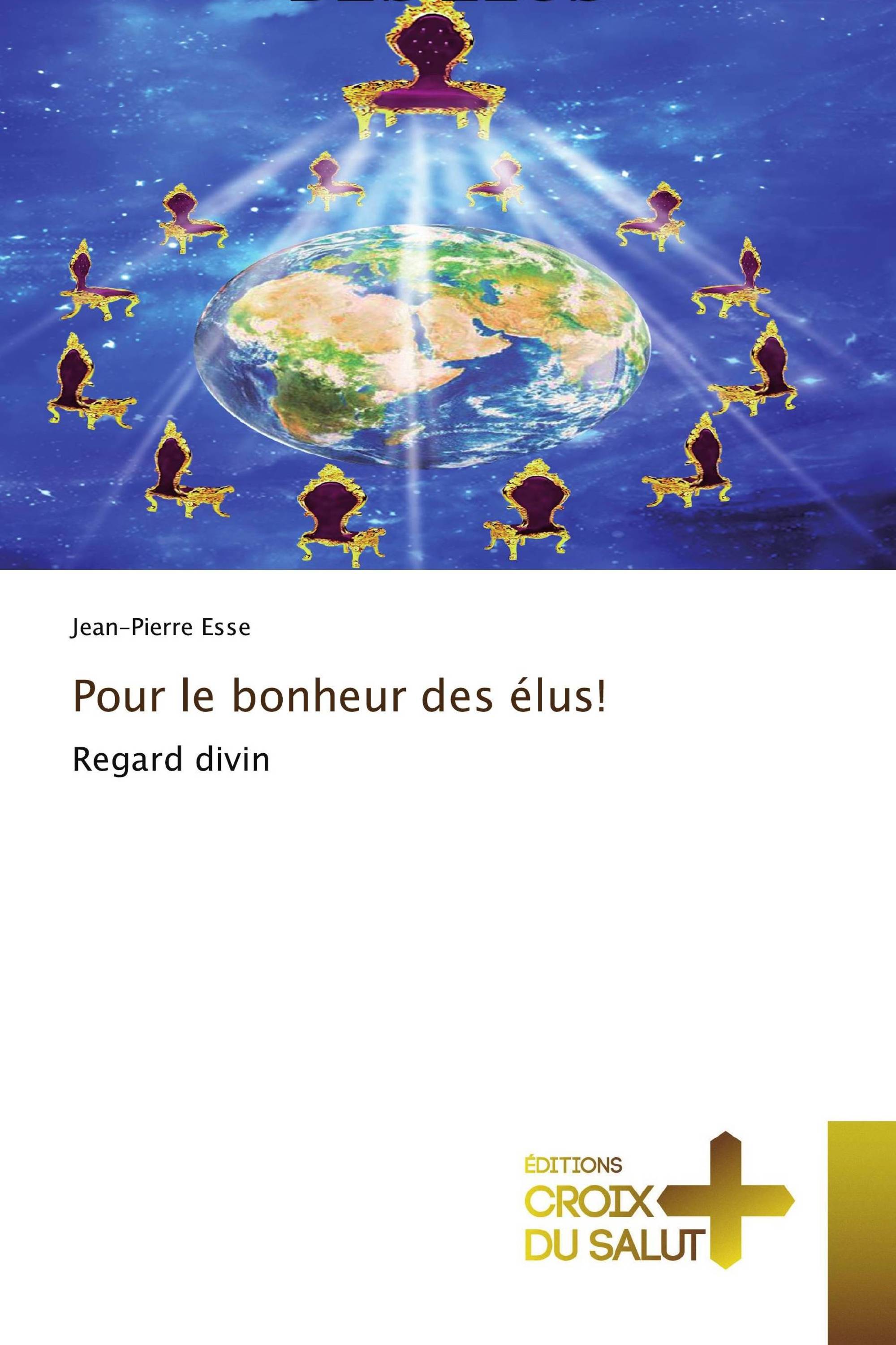 Pour le bonheur des élus!