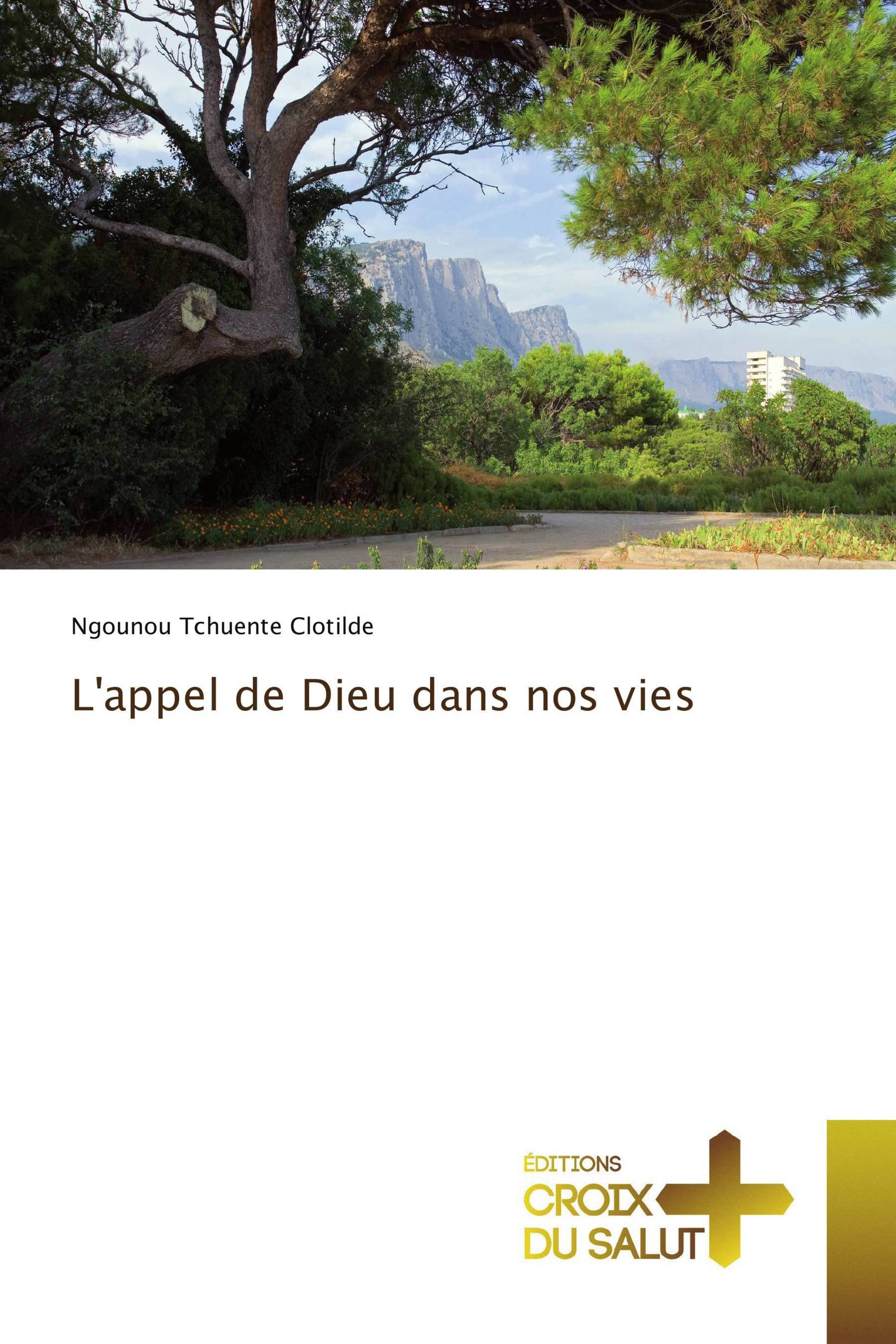 L'appel de Dieu dans nos vies