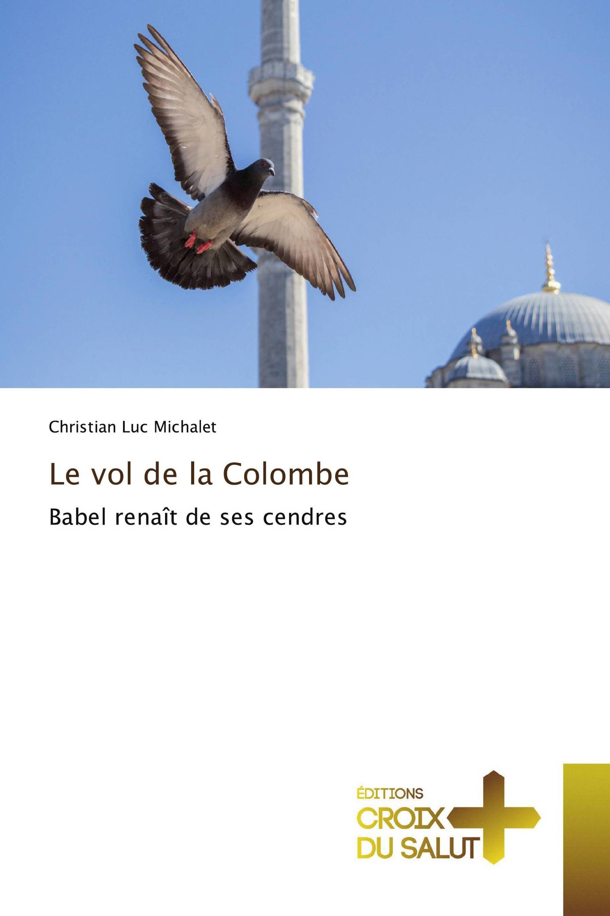 Le vol de la Colombe