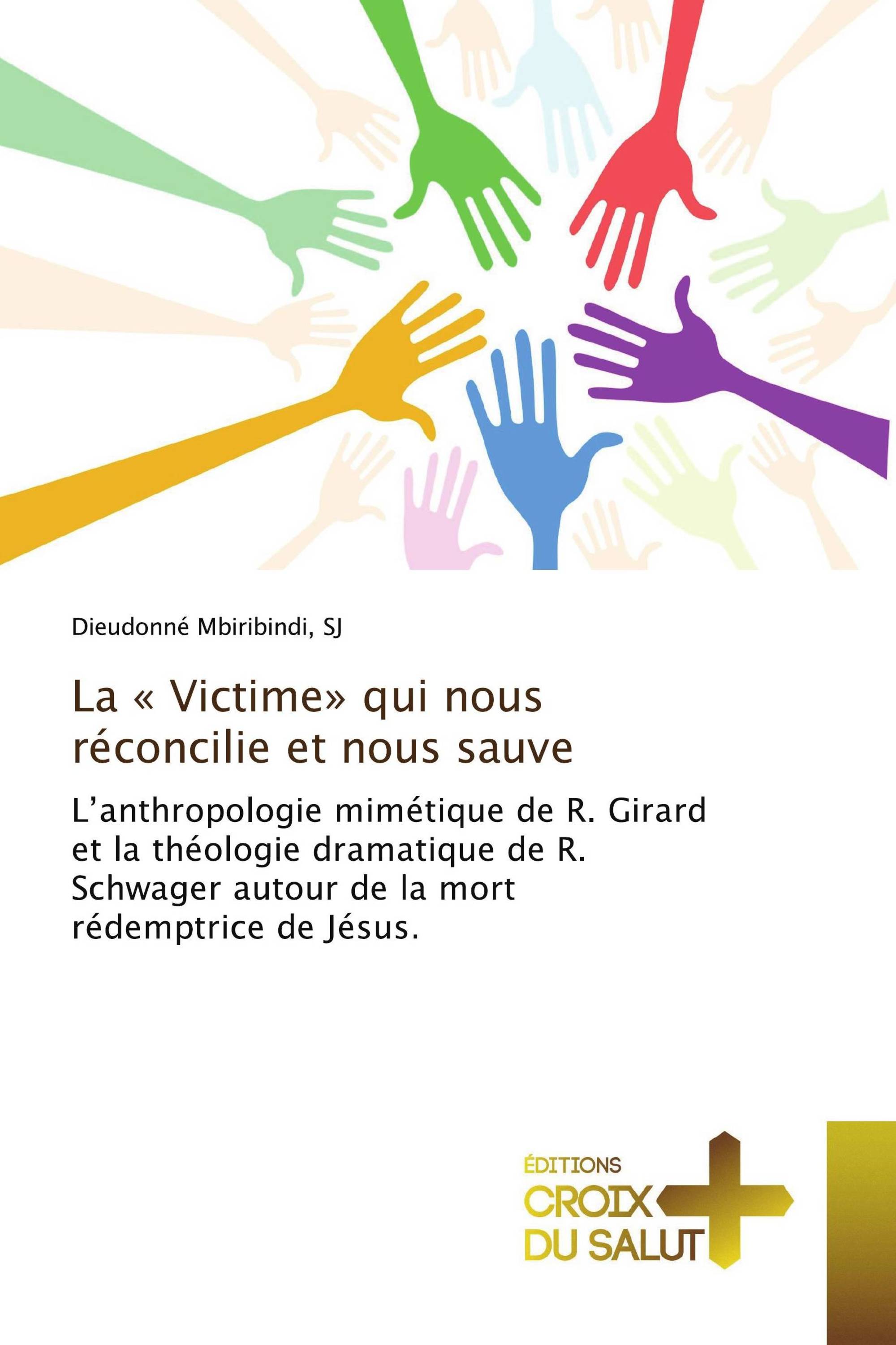 La « Victime» qui nous réconcilie et nous sauve