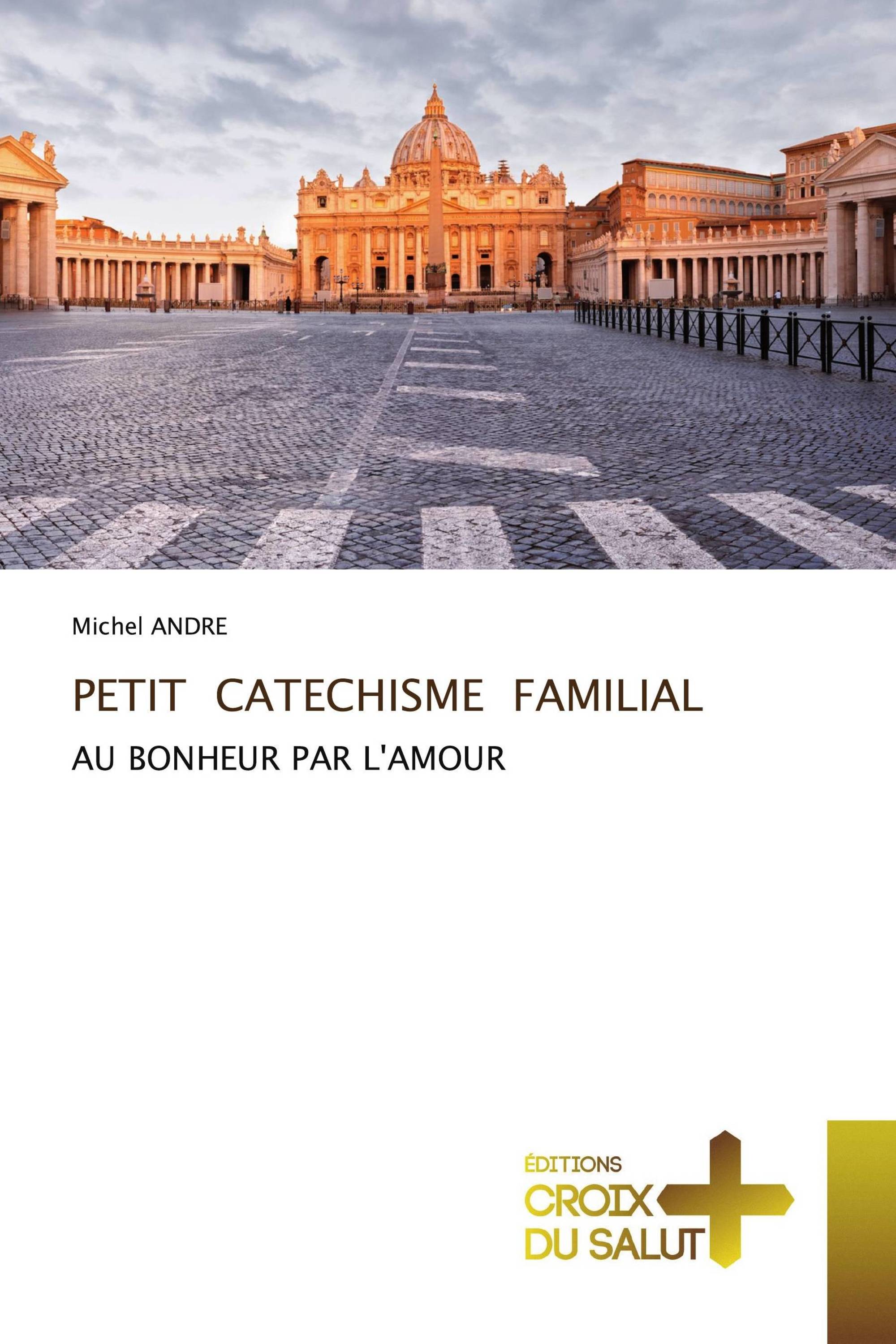 PETIT CATECHISME FAMILIAL