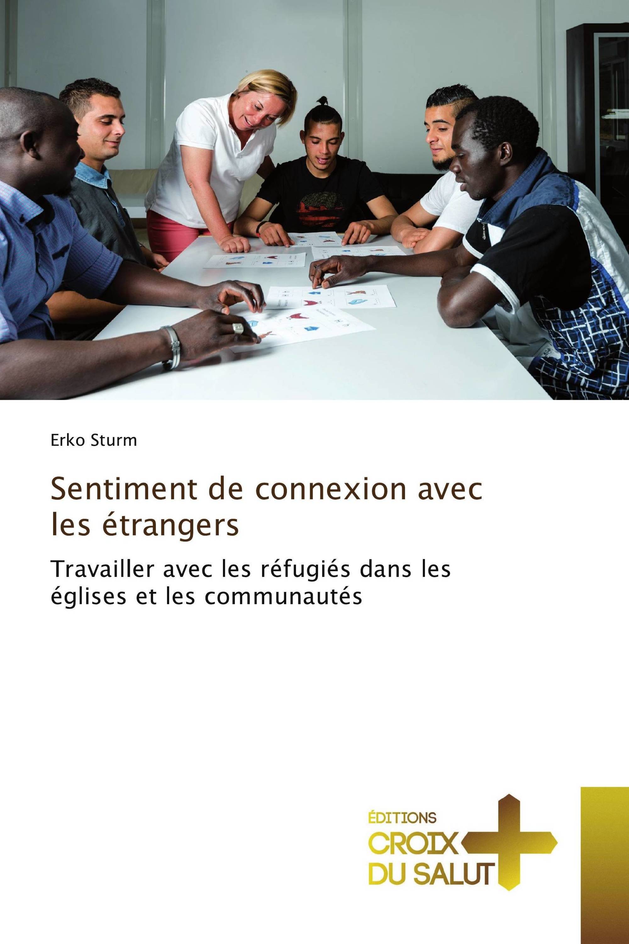 Sentiment de connexion avec les étrangers