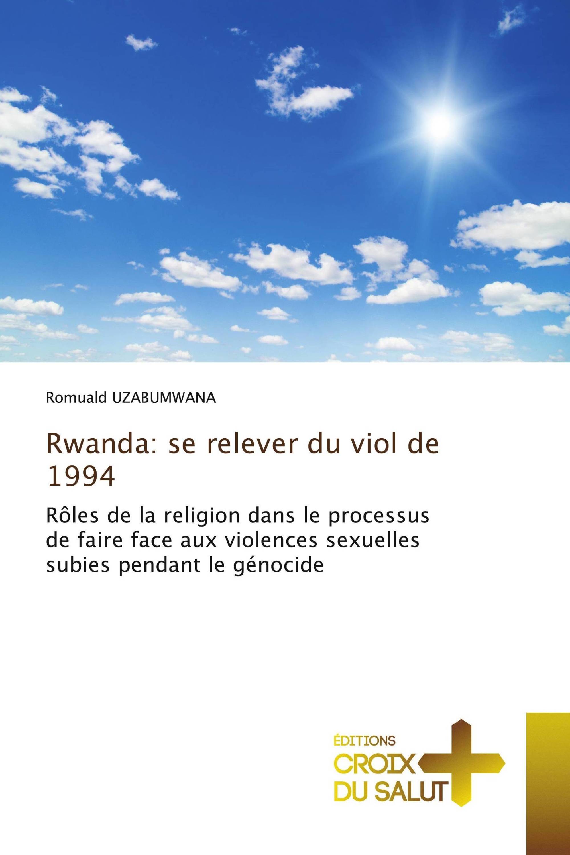 Rwanda: se relever du viol de 1994